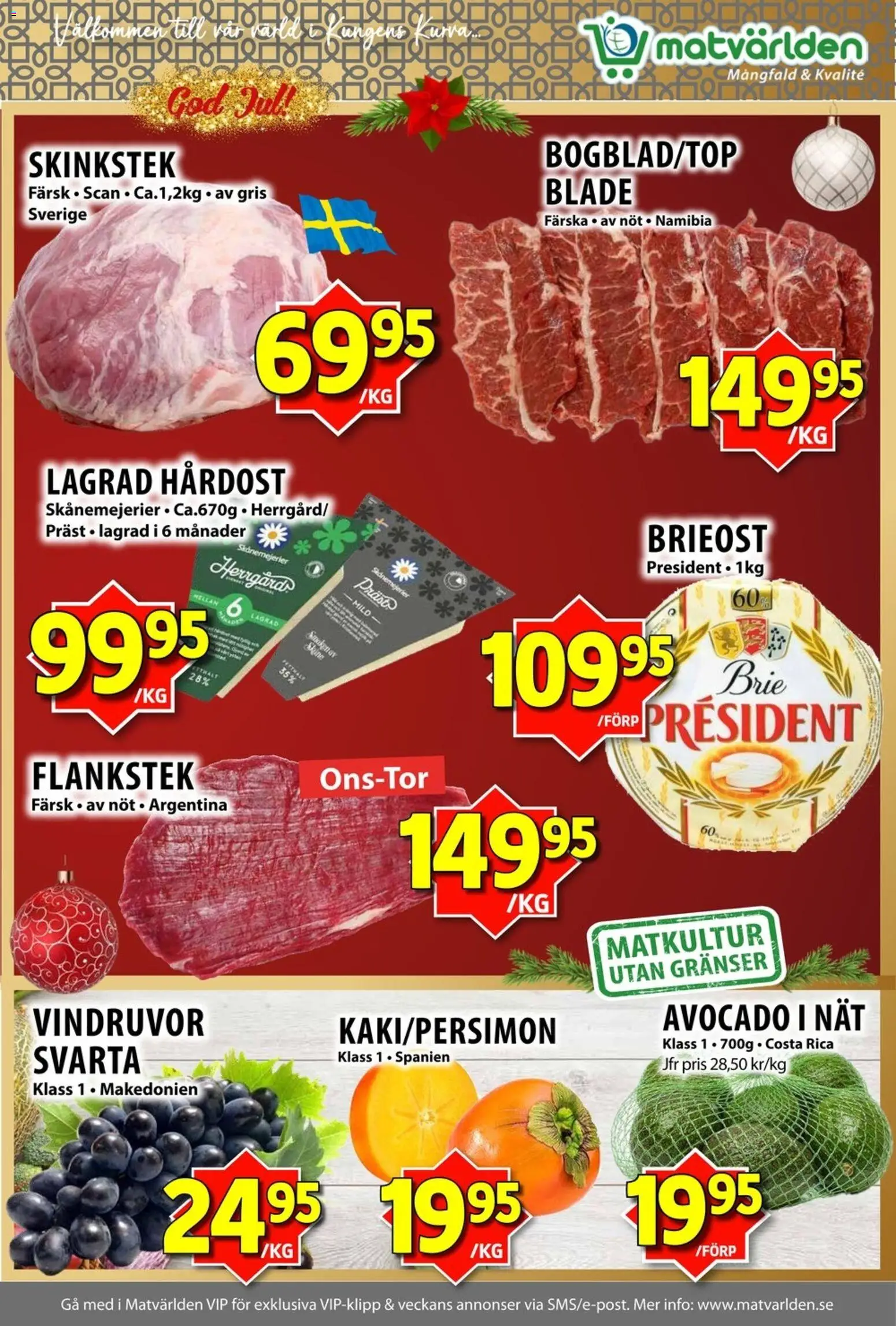Matvärlden reklamblad aktuell från 22.12.2025 | Sida: 2 | Produkter: Avocado, Vindruvor, Brieost