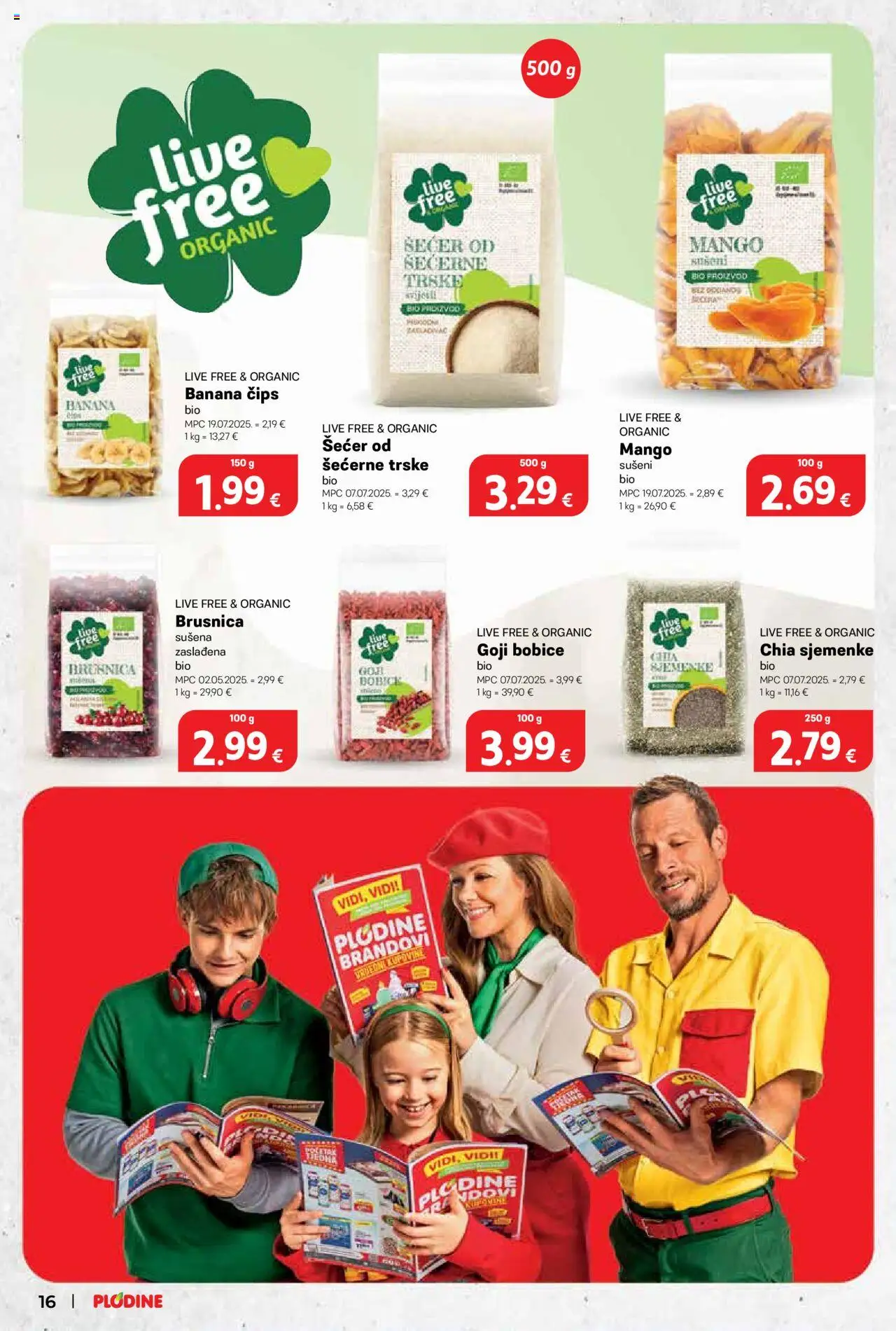 Plodine katalog | vrijedi od 22.10.2025 | Stranica: 16 | Proizvodi: Čips, Mango, Sjemenke, Brusnica
