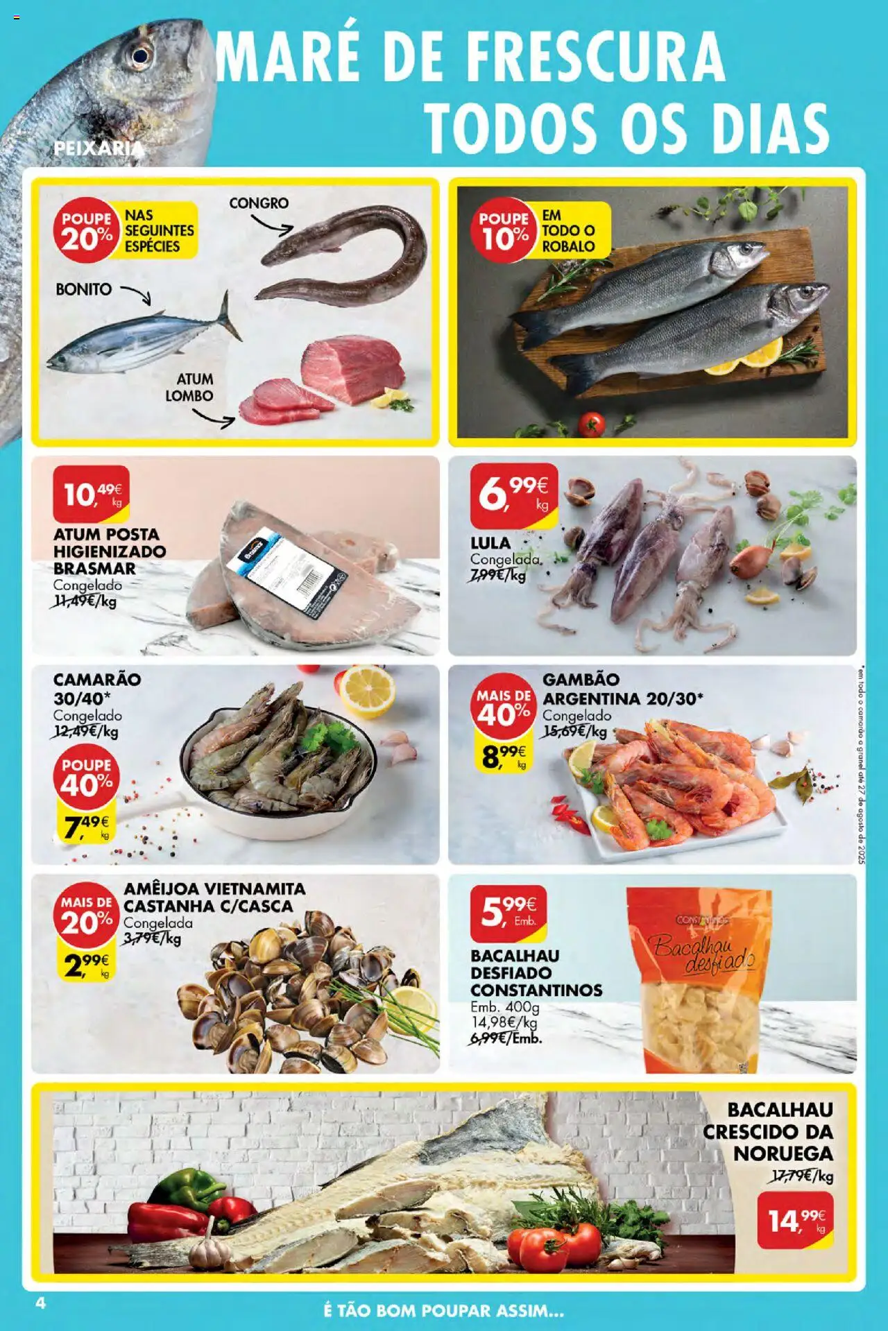 Pingo Doce Poupe Esta Semana Açores │ válido de 21.08.2025 | Página: 4 | Produtos: Atum, Bacalhau, Camarão, Lombo