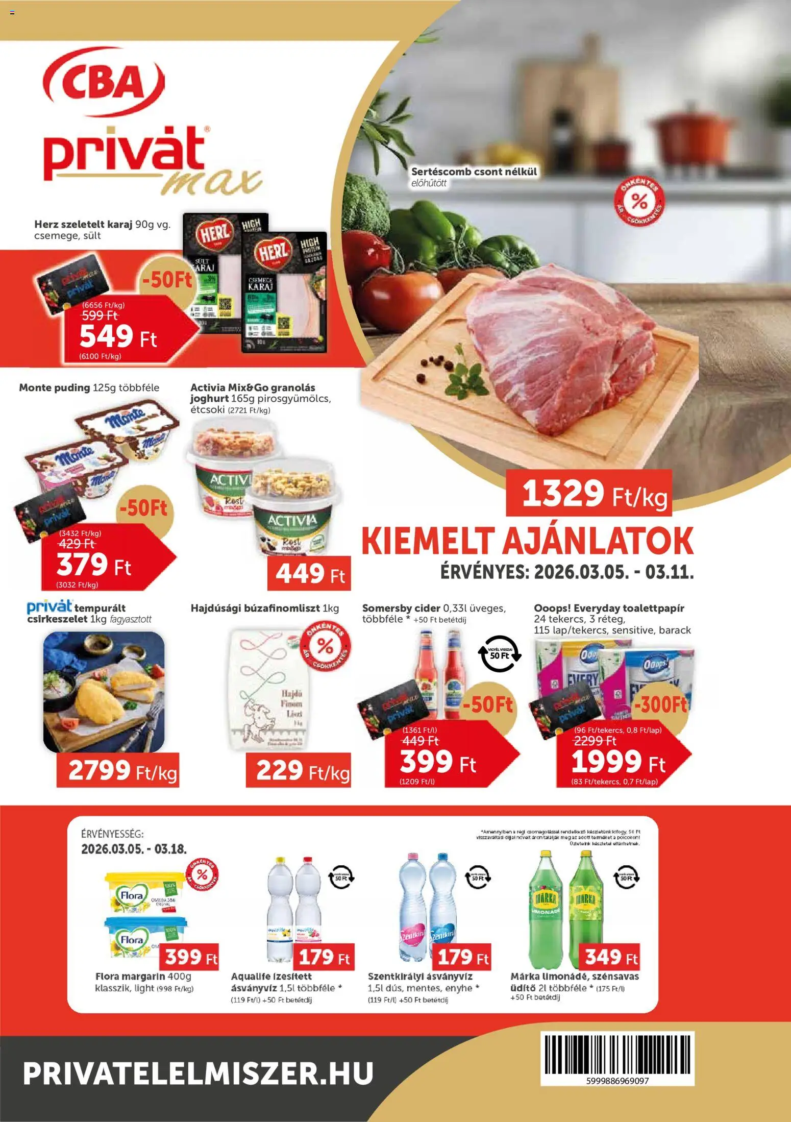 PRIVÁT akciós ujság - amely érvényes a következő dátumtól: 05.03.2026 | Oldal: 1 | Termékek: Szentkirályi ásványvíz, Sertéscomb, Cider, Joghurt