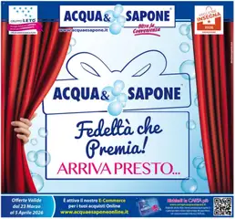 Anteprima del volantino Acqua e Sapone volantino n.07 – 2026 valido a partire dal 23.03.2026