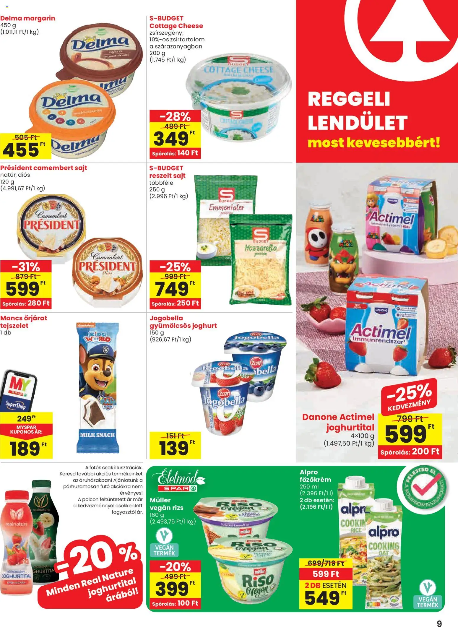 Spar akciós ujság - amely érvényes a következő dátumtól: 30.10.2025 | Oldal: 9 | Termékek: Reszelt sajt, Tejszelet, Rizs, Camembert