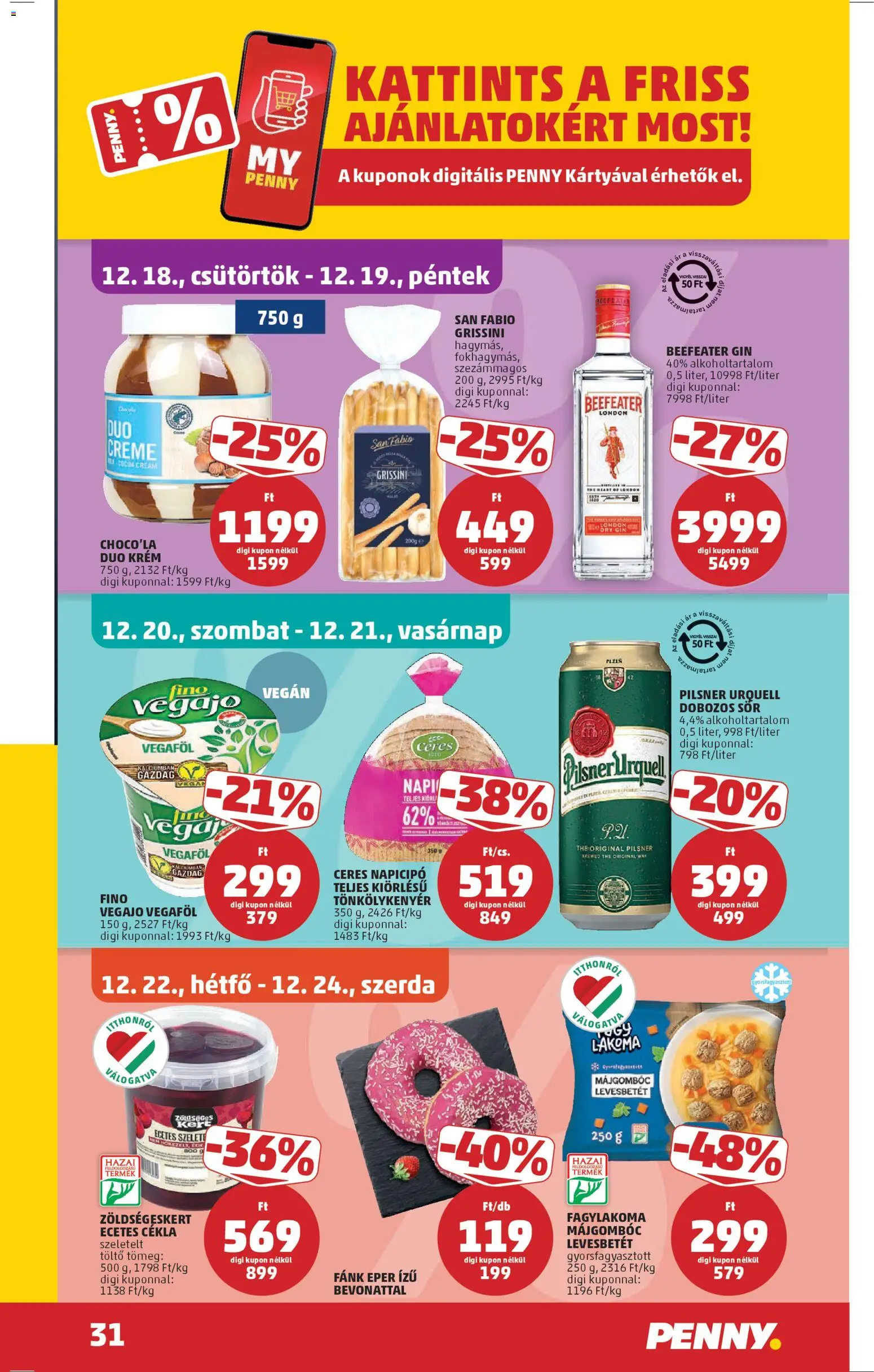 PENNY akciós ujság - amely érvényes a következő dátumtól: 18.12.2025 | Oldal: 36 | Termékek: Fánk, Májgombóc levesbetét, Gin, Eper