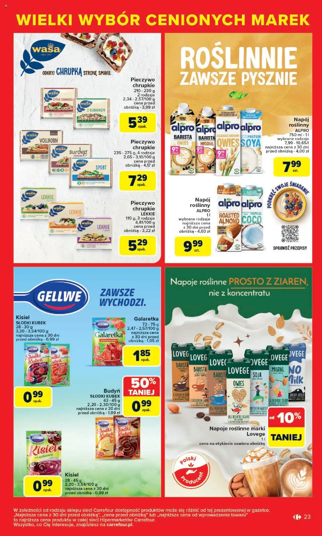 Carrefour Gazetka - Cenione marki, super ceny od 04.08.2025 | Strona: 23 | Produkty: Galaretka, Alpro, Pieczywo chrupkie, Soja