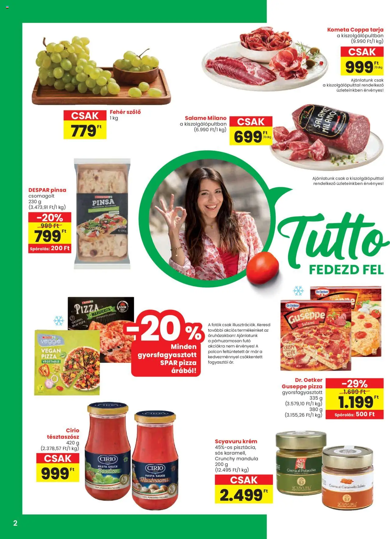 Spar akciós ujság - amely érvényes a következő dátumtól: 16.10.2025 | Oldal: 2 | Termékek: Tarja, Mandula, Pizza, Vegán