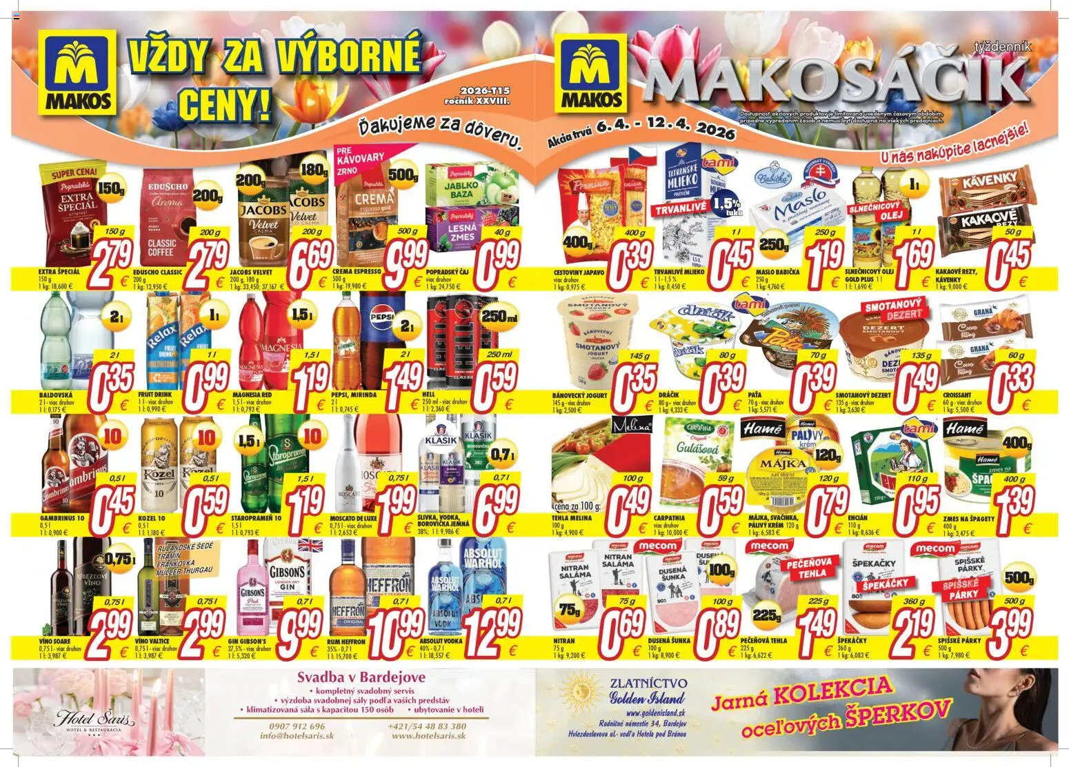 Nové Makos akcie – leták je platný od 06.04.2026 | Strana: 1 | Produkty: Jacobs Velvet, Saláma, Mirinda, Párky