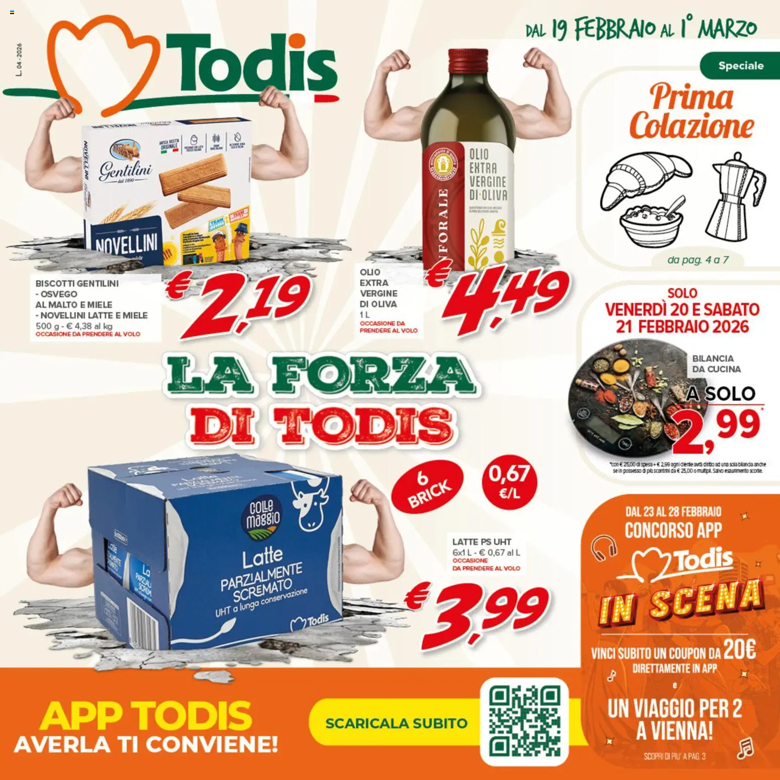 Volantino Todis del 19.02.2026 | Pagina: 1 | Prodotti: Biscotti, Latte, Olio, Miele