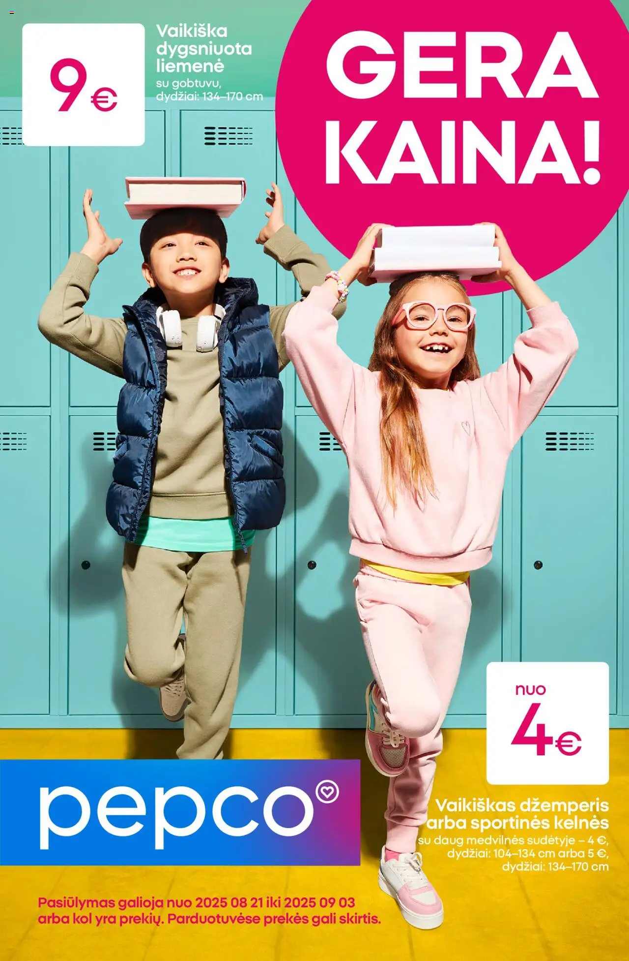 Pepco leidinys│galioja nuo 21.08.2025 | Puslapis: 1 | Prekių: Sportinės kelnės, Džemperis, Liemenė, Kelnes