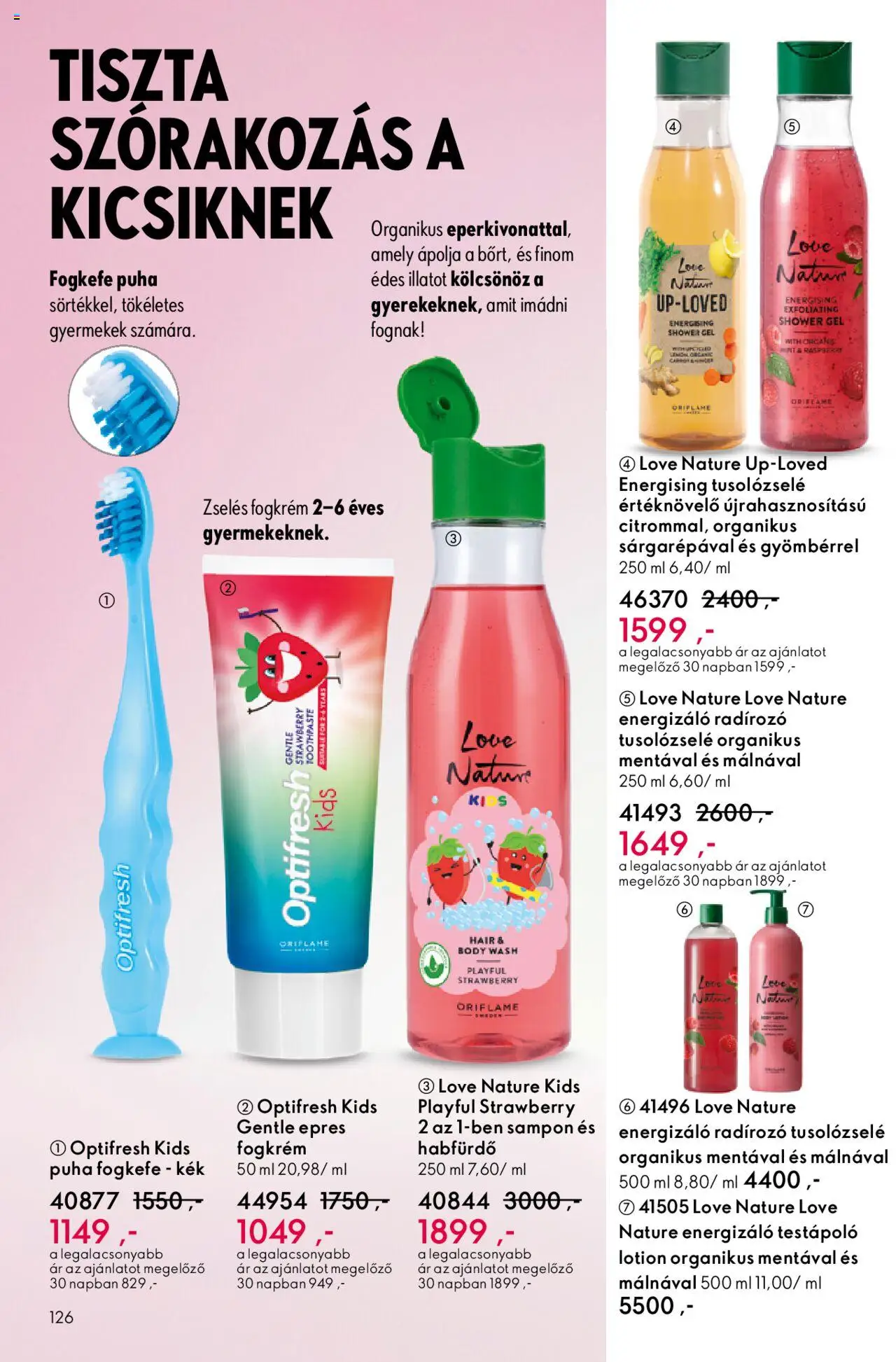 Oriflame akciós ujság - amely érvényes a következő dátumtól: 01.10.2025 | Oldal: 126 | Termékek: Habfürdő, Sampon, Testápoló, Fogkrém