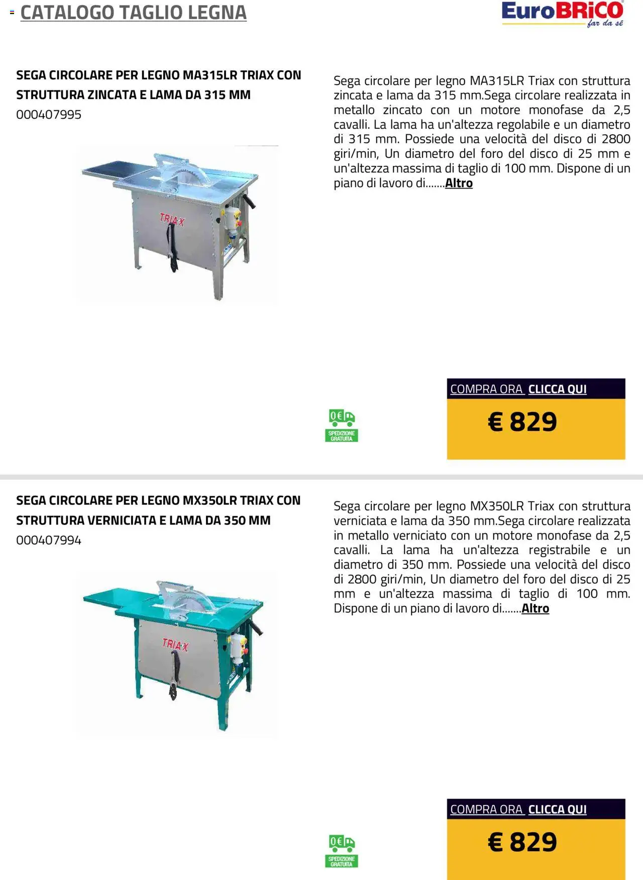 Volantino Eurobrico del 23.07.2025 | Pagina: 15 | Prodotti: Disco, Sega