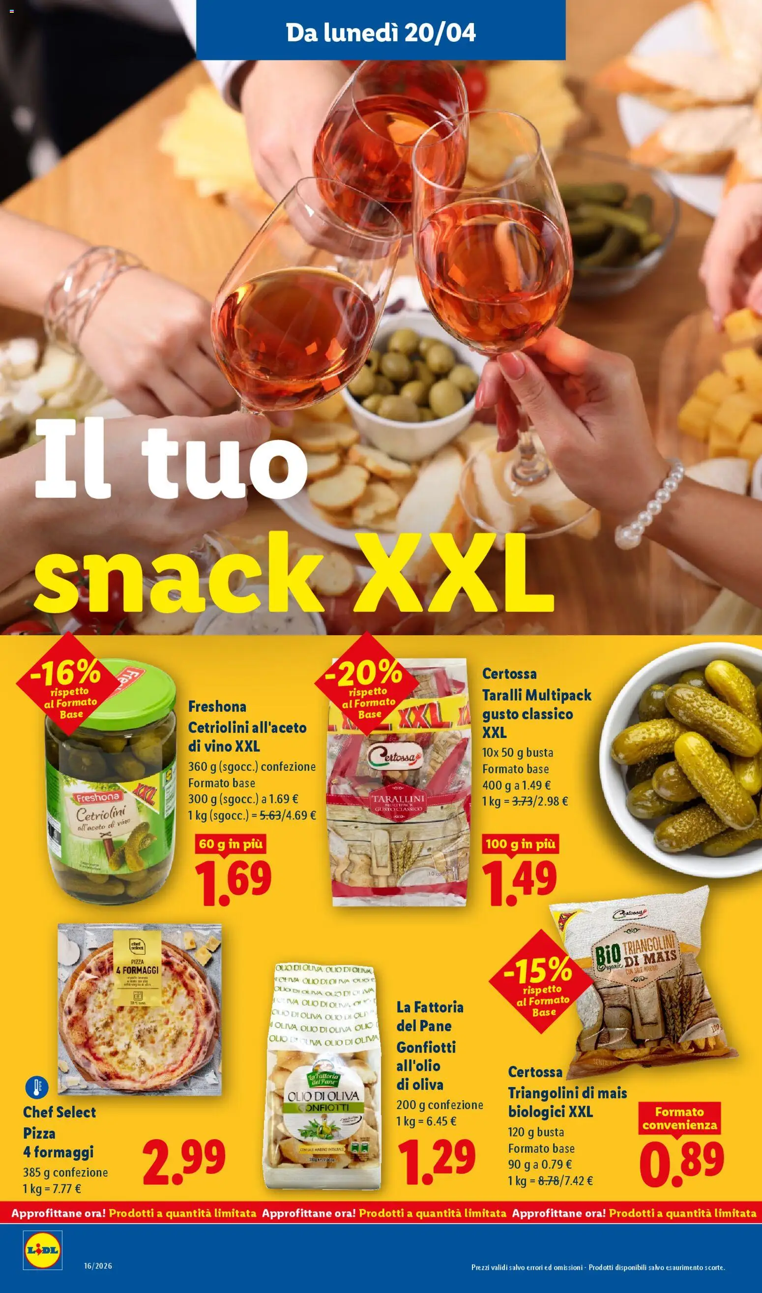 Volantino Lidl del 16.04.2026 | Pagina: 44 | Prodotti: Pizza, Sale, Olio, Cetriolini