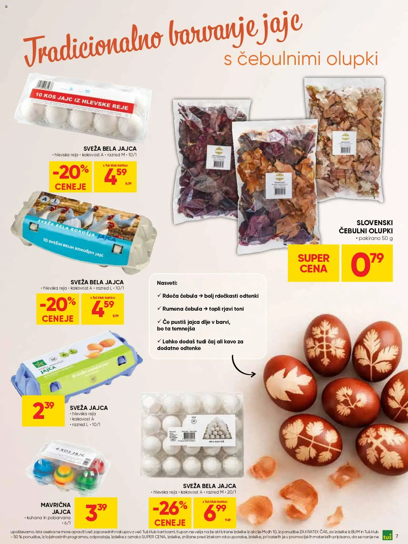 Novi Tuš katalog ponudbe – veljaven od 30.03.2026 | Stran: 7 | Izdelki: Kos, Jajca, Caj, Cebula