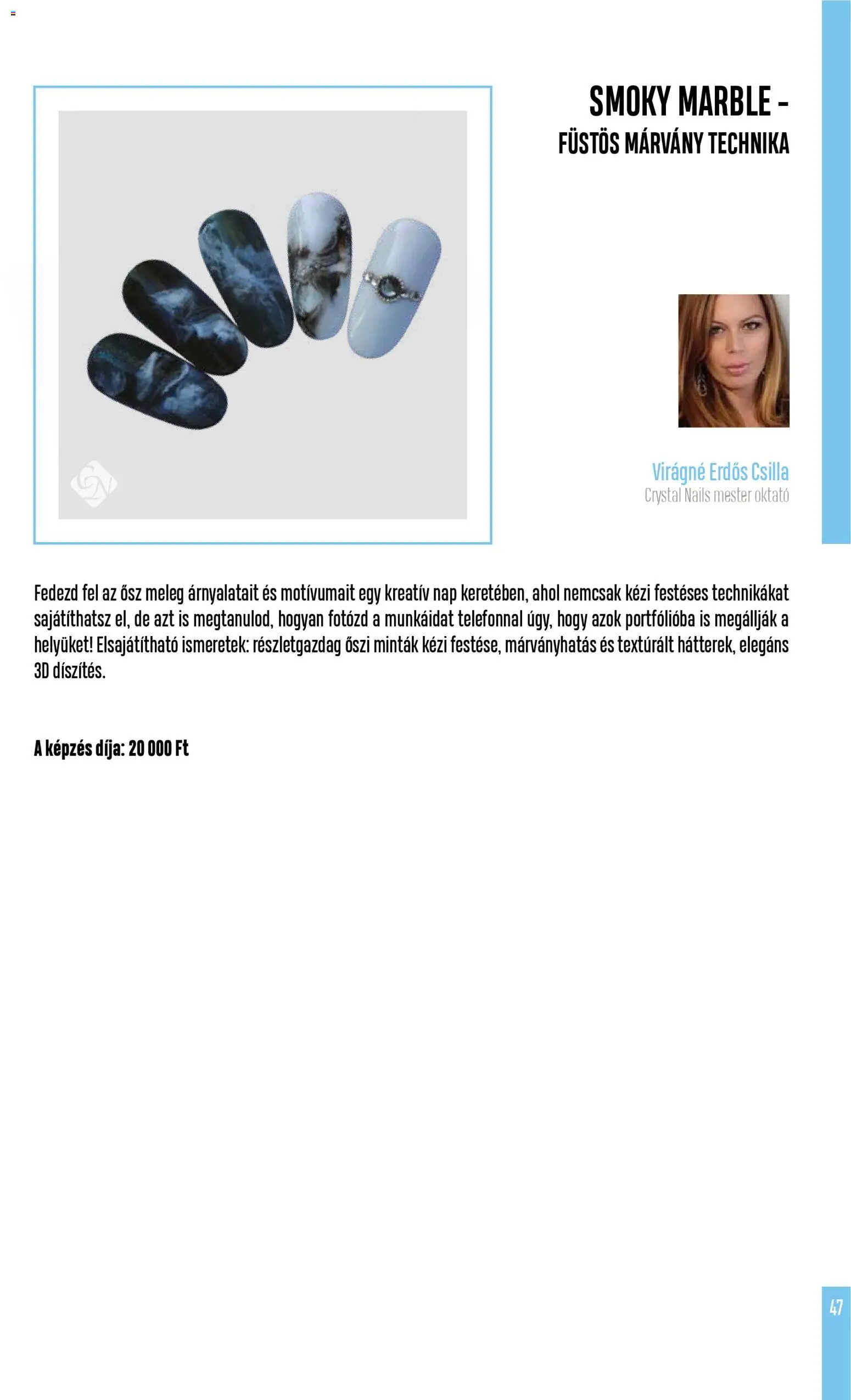 Crystal Nails akciós ujság - amely érvényes a következő dátumtól: 01.12.2025 | Oldal: 47
