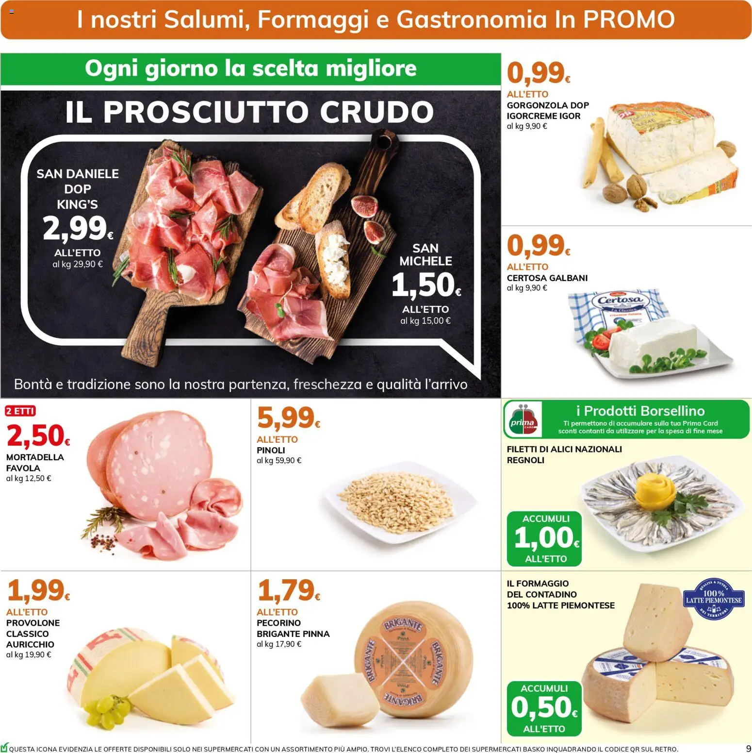 Volantino Basko del 28.10.2025 | Pagina: 9 | Prodotti: Provolone, Latte, Gorgonzola, Pecorino