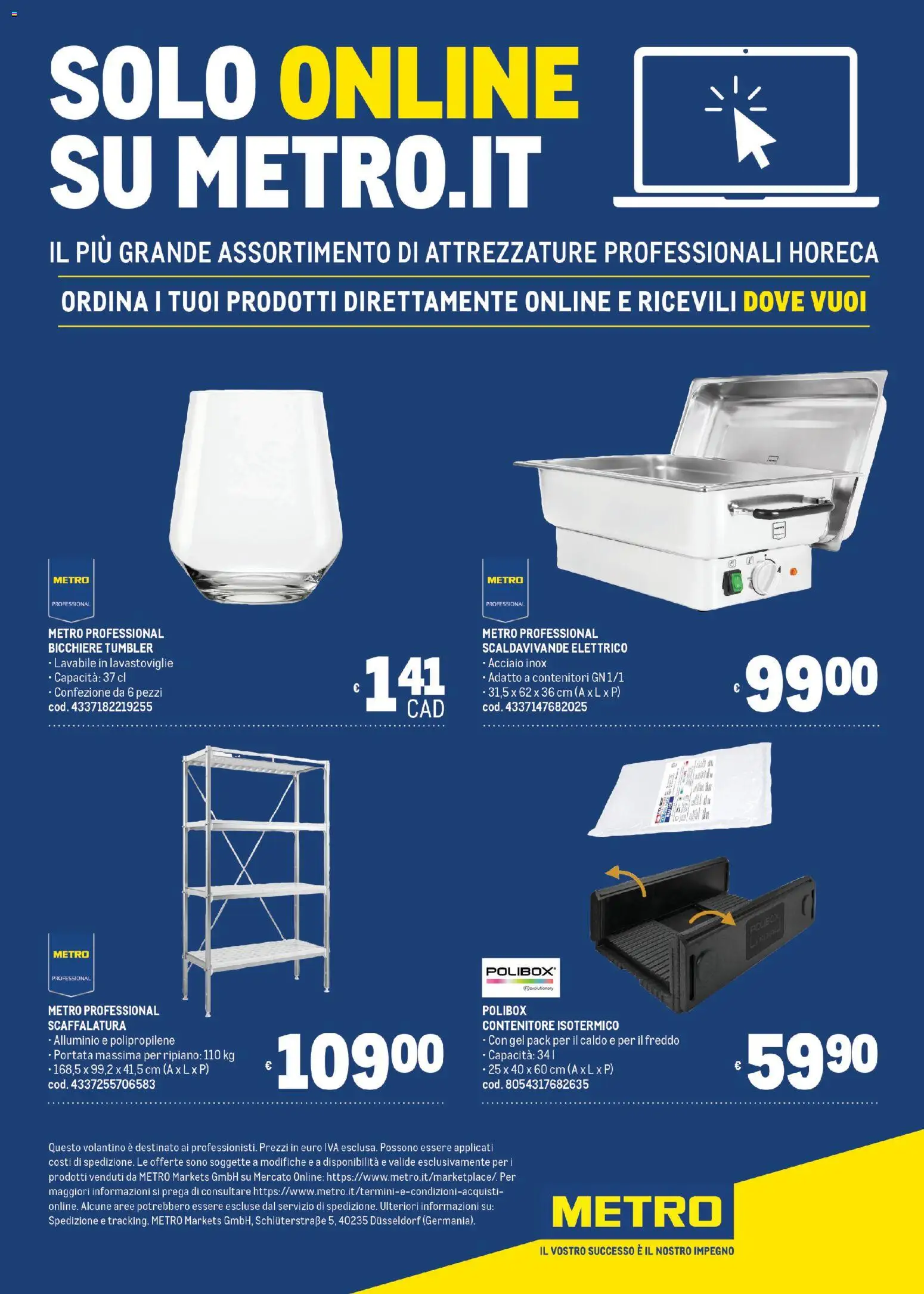 Volantino Metro volantino del 19.03.2026 | Pagina: 46 | Prodotti: Ripiano, Lavastoviglie, Contenitore, Alluminio