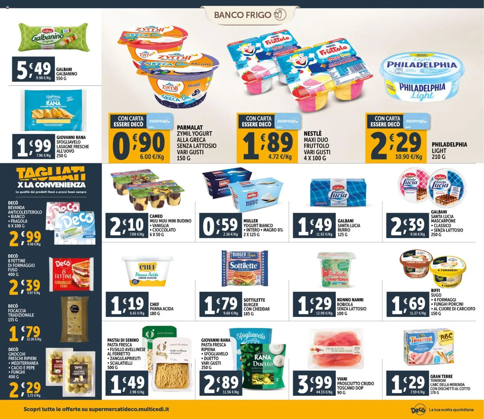 Volantino Decò del 06.03.2026 | Pagina: 10 | Prodotti: Prosciutto Crudo, Panna acida, Burro, Robiola