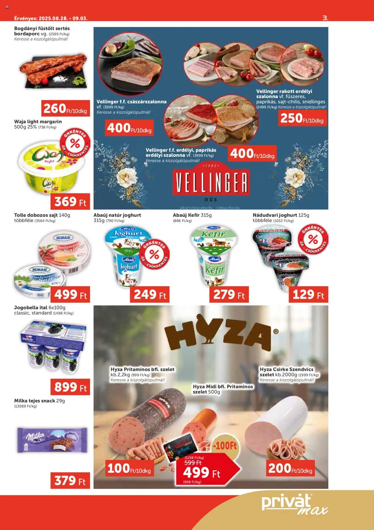 PRIVÁT akciós ujság - amely érvényes a következő dátumtól: 28.08.2025 | Oldal: 3 | Termékek: Szendvics, Császárszalonna, Sajt, Szalonna