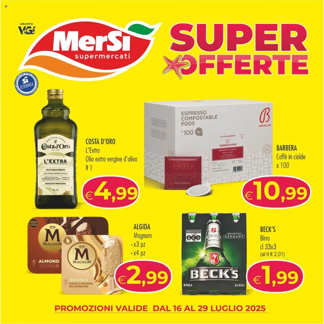 Volantino MerSi Supermercati del 16.07.2025 | Pagina: 1 | Prodotti: Caffè, Birra, Olio extra vergine, Caffè in cialde