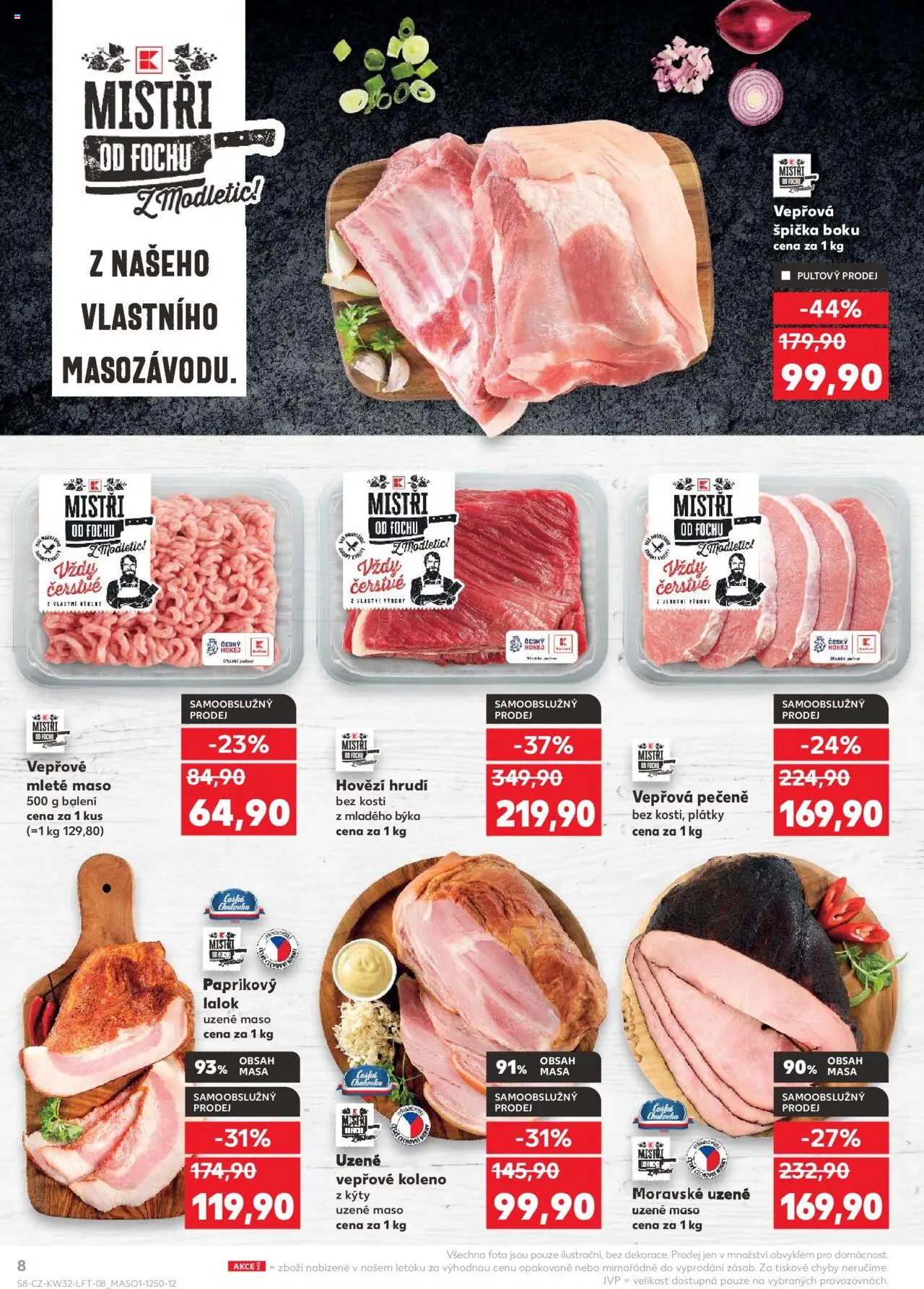 Kaufland leták - Kolín od 06.08.2025 | Strana: 8 | Produkty: Vepřové koleno, Uzené maso, Vepřová pečeně, Uzené vepřové koleno