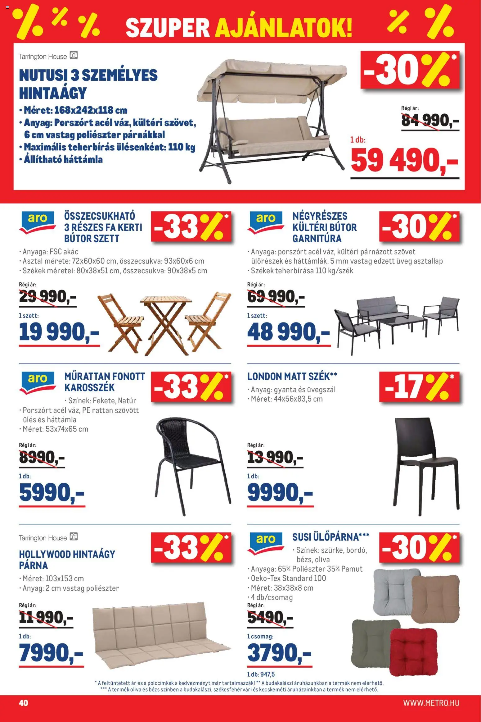 Metro akciós ujság - amely érvényes a következő dátumtól: 07.04.2026 | Oldal: 40 | Termékek: Párna, Asztal, Szék, Ülőpárna