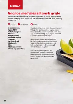 Forhåndsvisning av Nachos med meksikansk gryte, Nachos er perfekt til både helgekos og når du vil bruke opp rester av meksikansk gryte fra dagen før. Server med frisk vårløk, mais, lime og rømme til! gyldig fra 22.10.2025 | Side: 14 | Produkter: Olje, Nachos, Пов'язка еластична, Lime