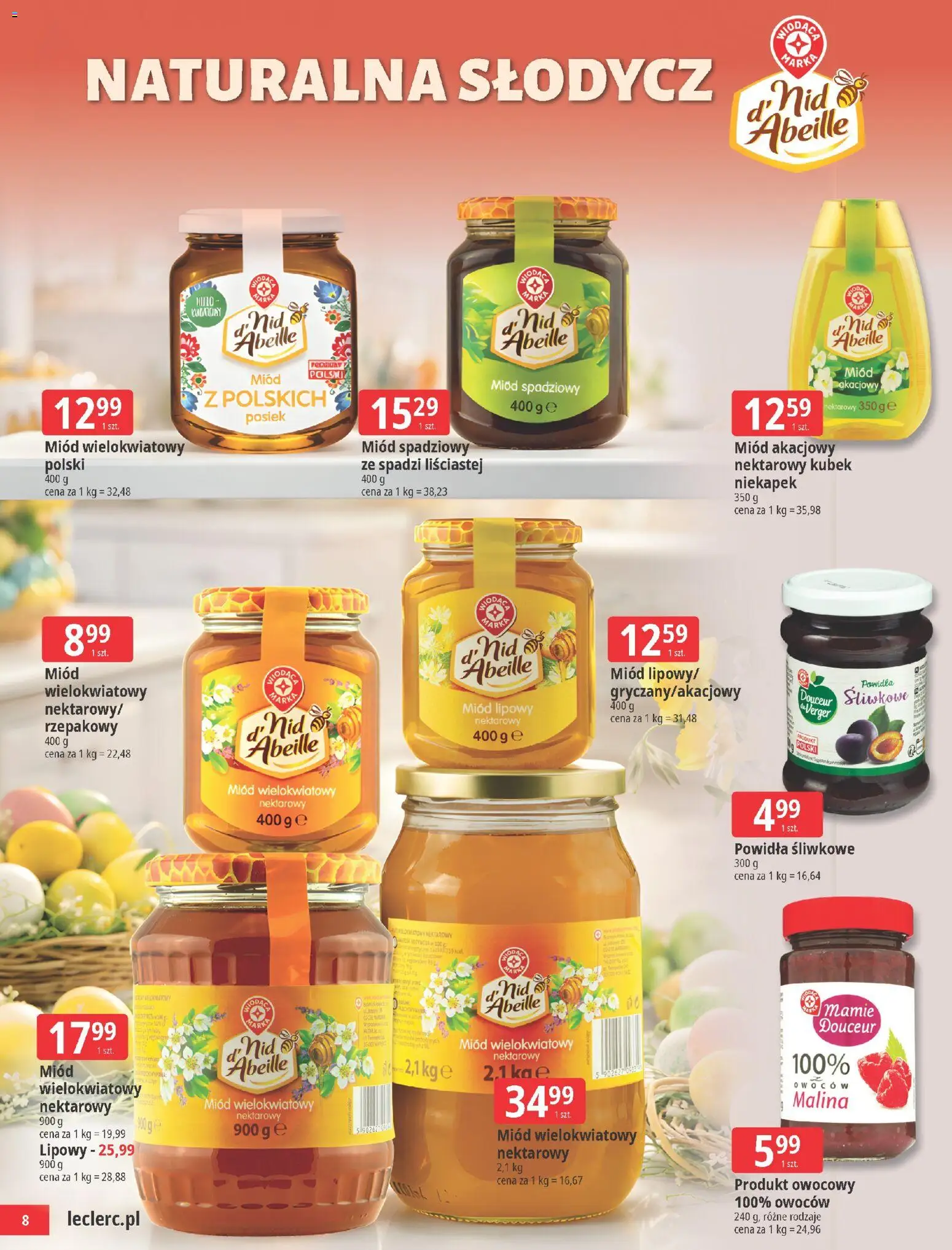 E.Leclerc gazetka - Elbląg Wielkanoc od 24.03.2026 | Strona: 8 | Produkty: Malina, Miód, Powidła śliwkowe, Powidła