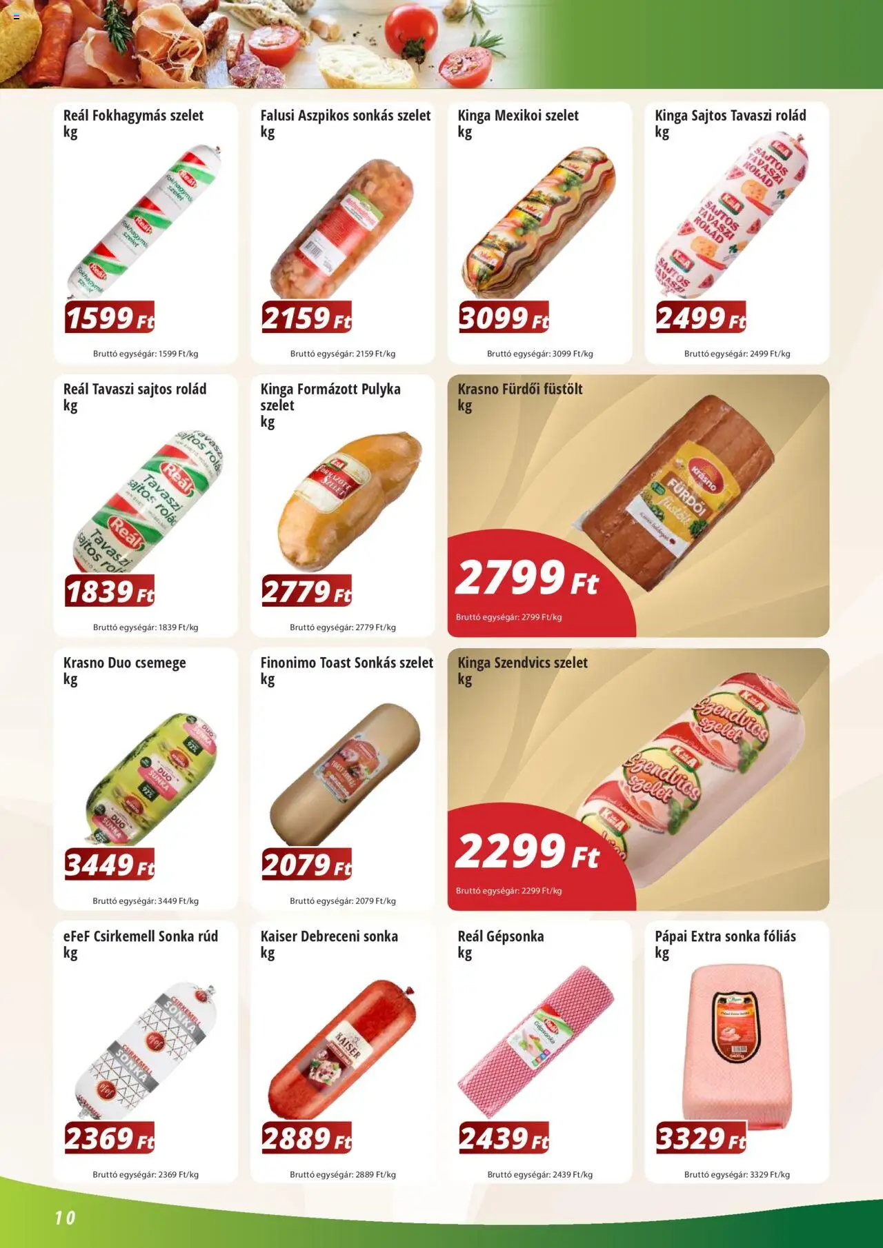 Reál akciós ujság - amely érvényes a következő dátumtól: 02.06.2025 | Oldal: 10 | Termékek: Fokhagyma, Gépsonka, Csirkemell sonka, Csirkemell