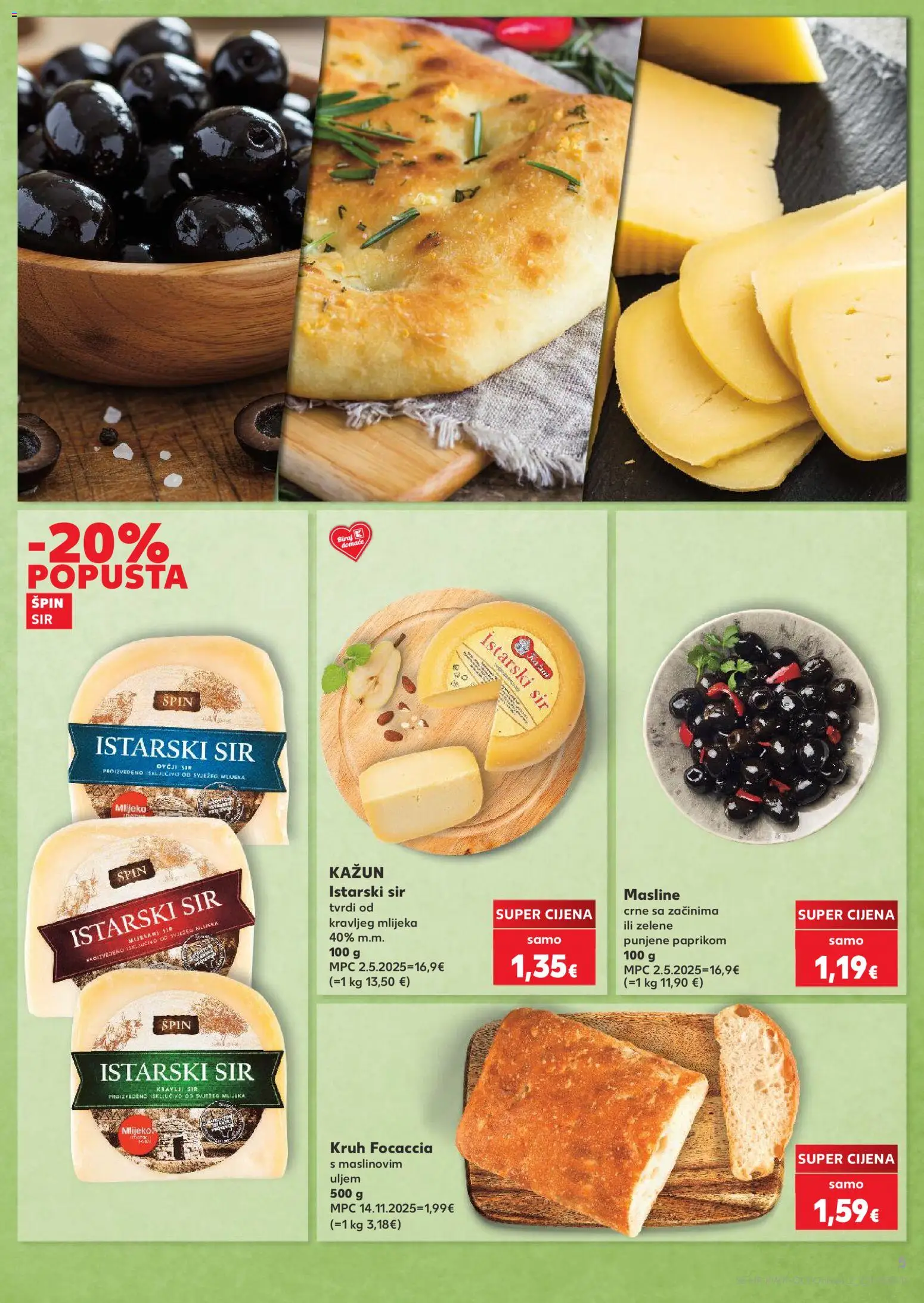 Kaufland katalog | vrijedi od 22.04.2026 | Stranica: 5 | Proizvodi: Sir, Kruh, Masline, Paprika