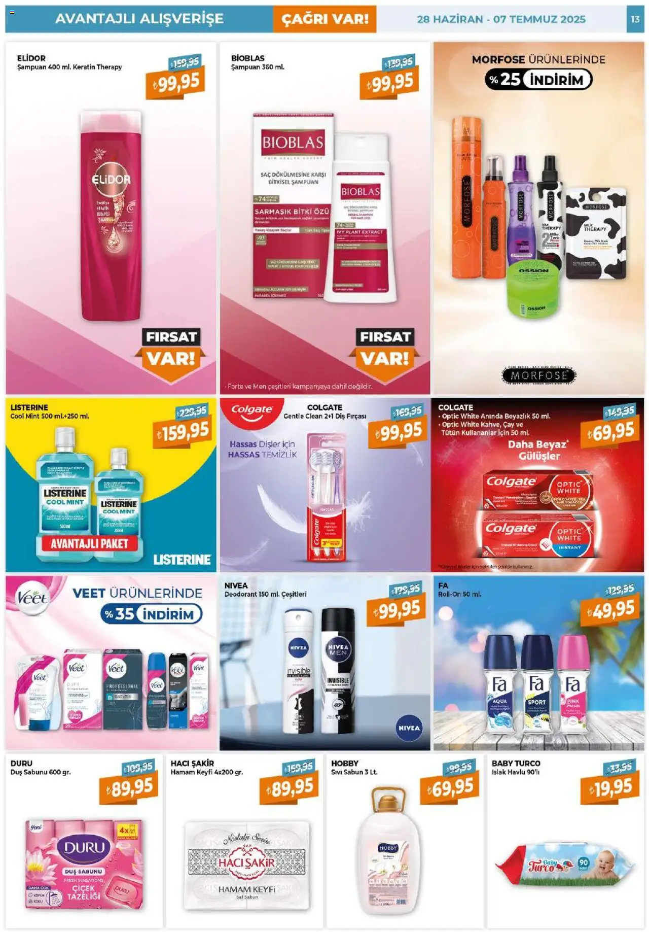 Çağrı Market Katalog - 28.06.2025 tarihinden itibaren geçerlidir | Sayfa: 13 | Ürünler: Duş, Şampuan, Çay, Şal