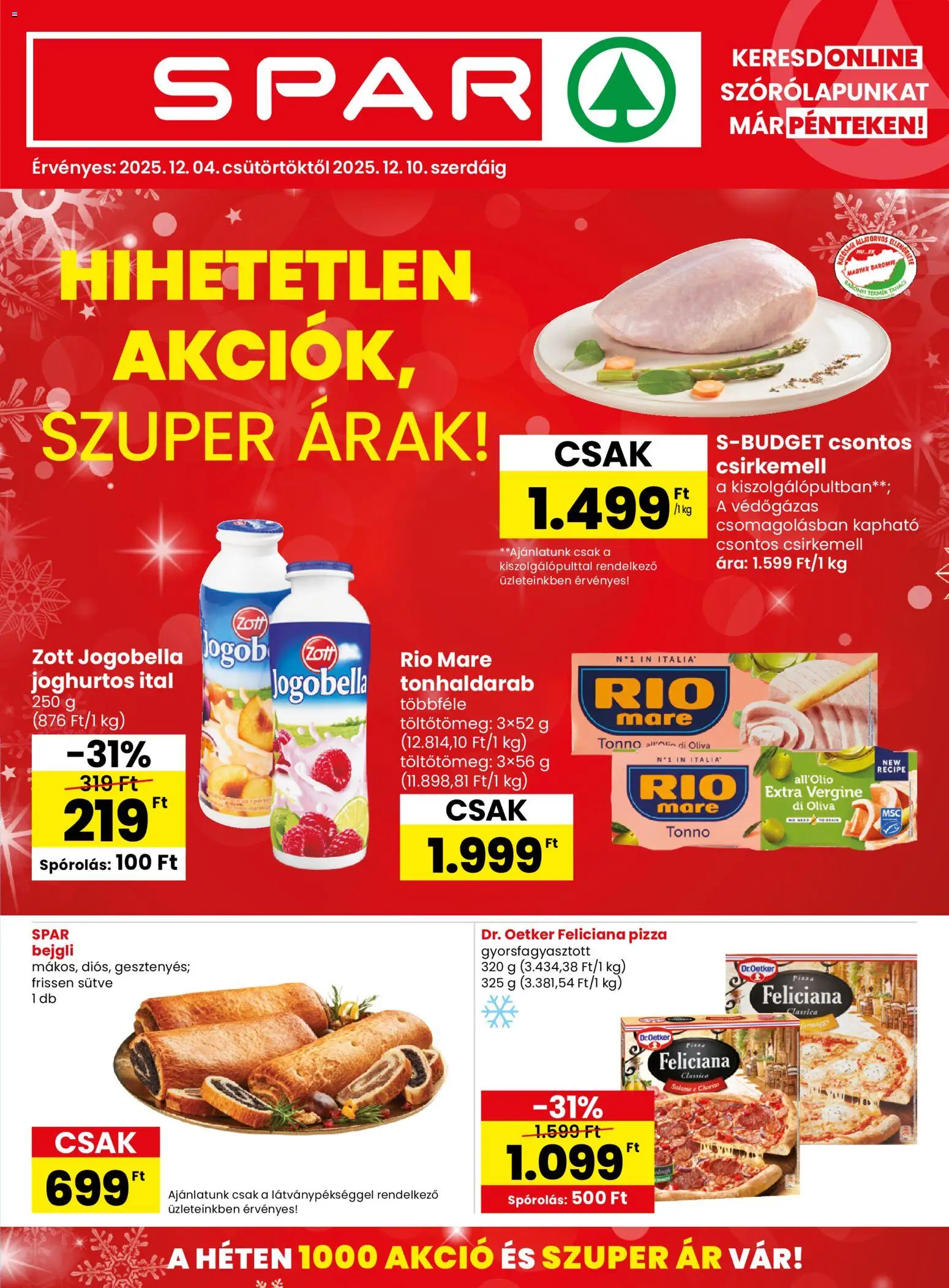 Spar akciós ujság - amely érvényes a következő dátumtól: 04.12.2025 | Oldal: 1 | Termékek: Chorizo, Pizza, Csirkemell