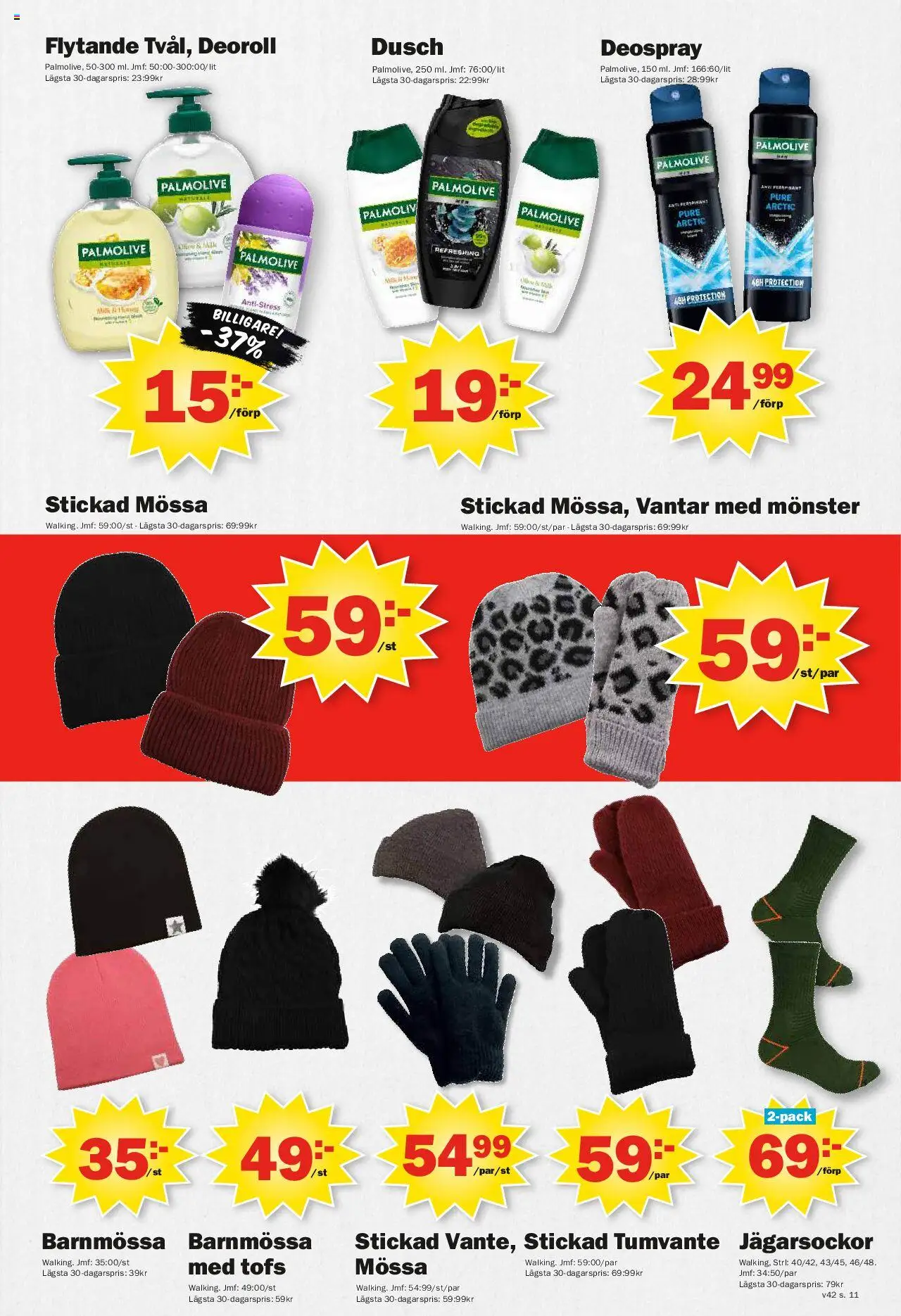 Pekås reklamblad aktuell från 13.10.2025 | Sida: 11 | Produkter: Dusch, Vantar, Mössa