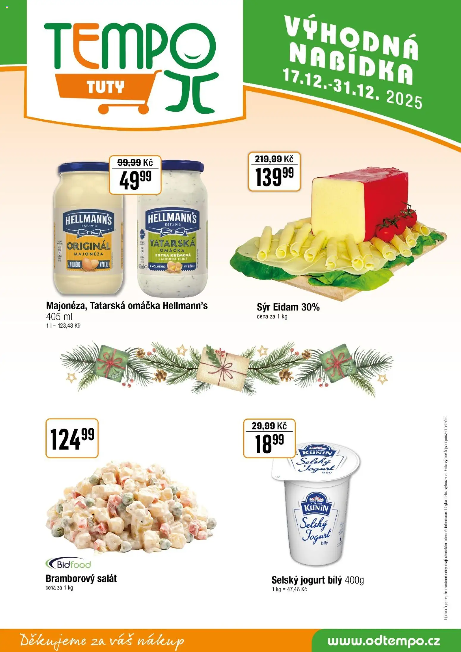 Tempo leták - Tuty od 17.12.2025 | Strana: 10 | Produkty: Tatarská omáčka Hellmann's, Bramborový salát, Majonéza, Tatarská omáčka