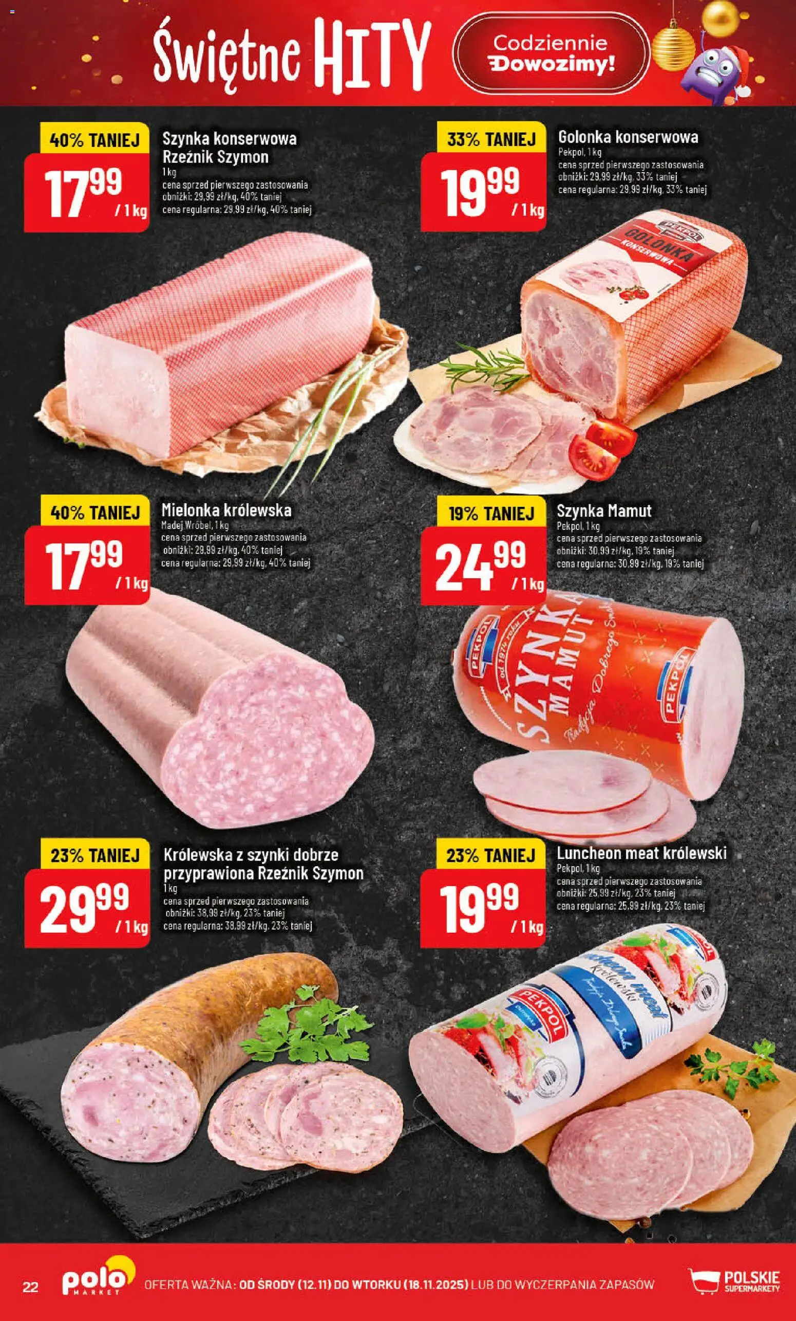 POLOmarket Gazetka od 12.11.2025 | Strona: 22 | Produkty: Szynka