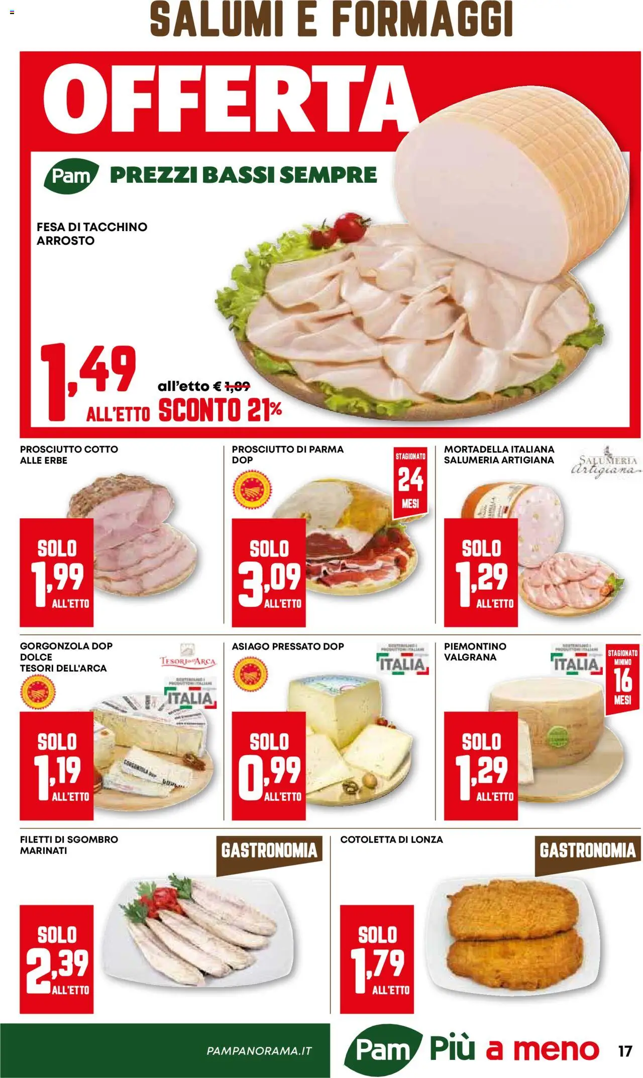 Volantino PAM del 09.10.2025 | Pagina: 17 | Prodotti: Arrosto, Prosciutto Cotto, Prosciutto, Mortadella
