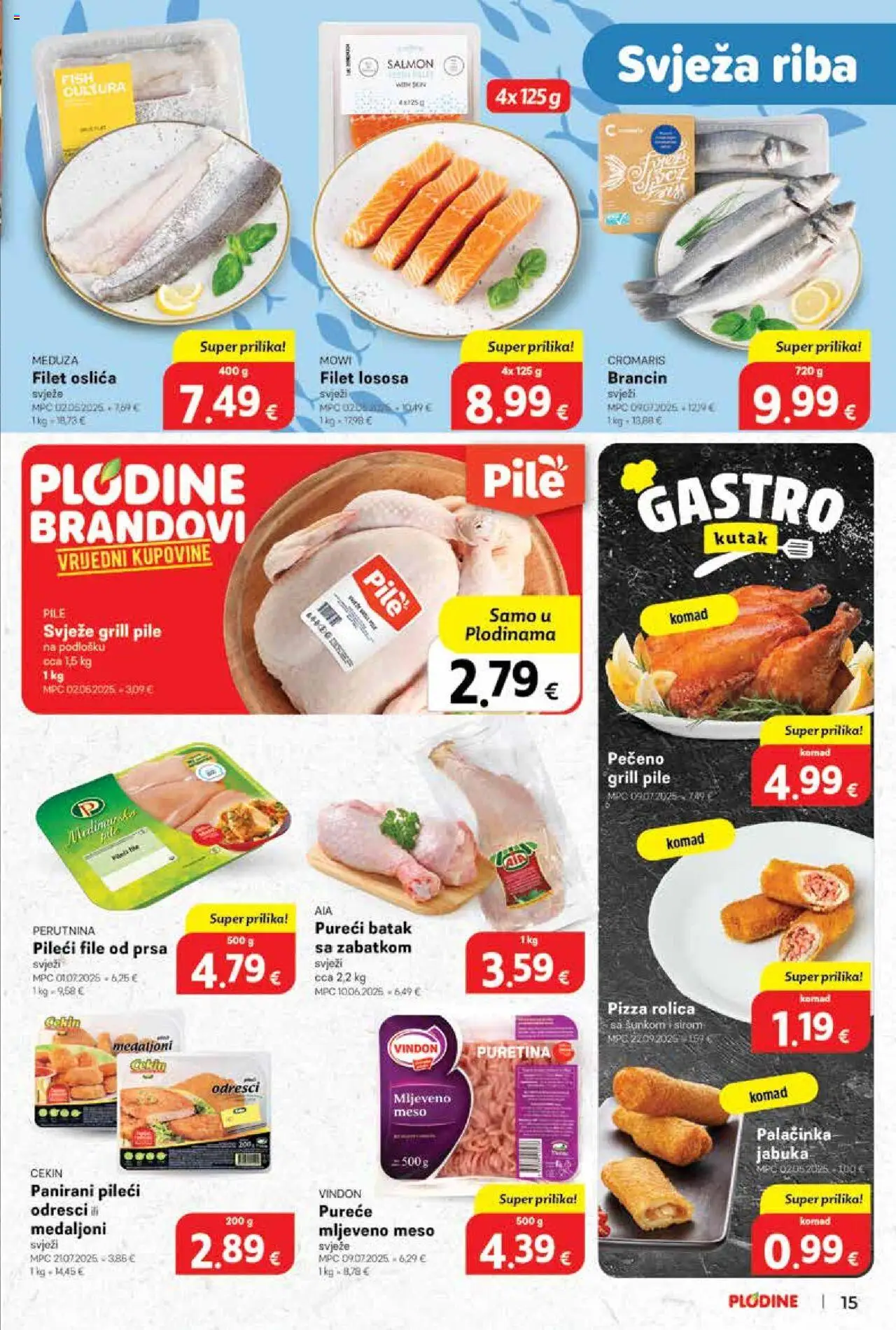 Plodine katalog | vrijedi od 08.10.2025 | Stranica: 15 | Proizvodi: Pileći file, Meso, Riba, Jabuka