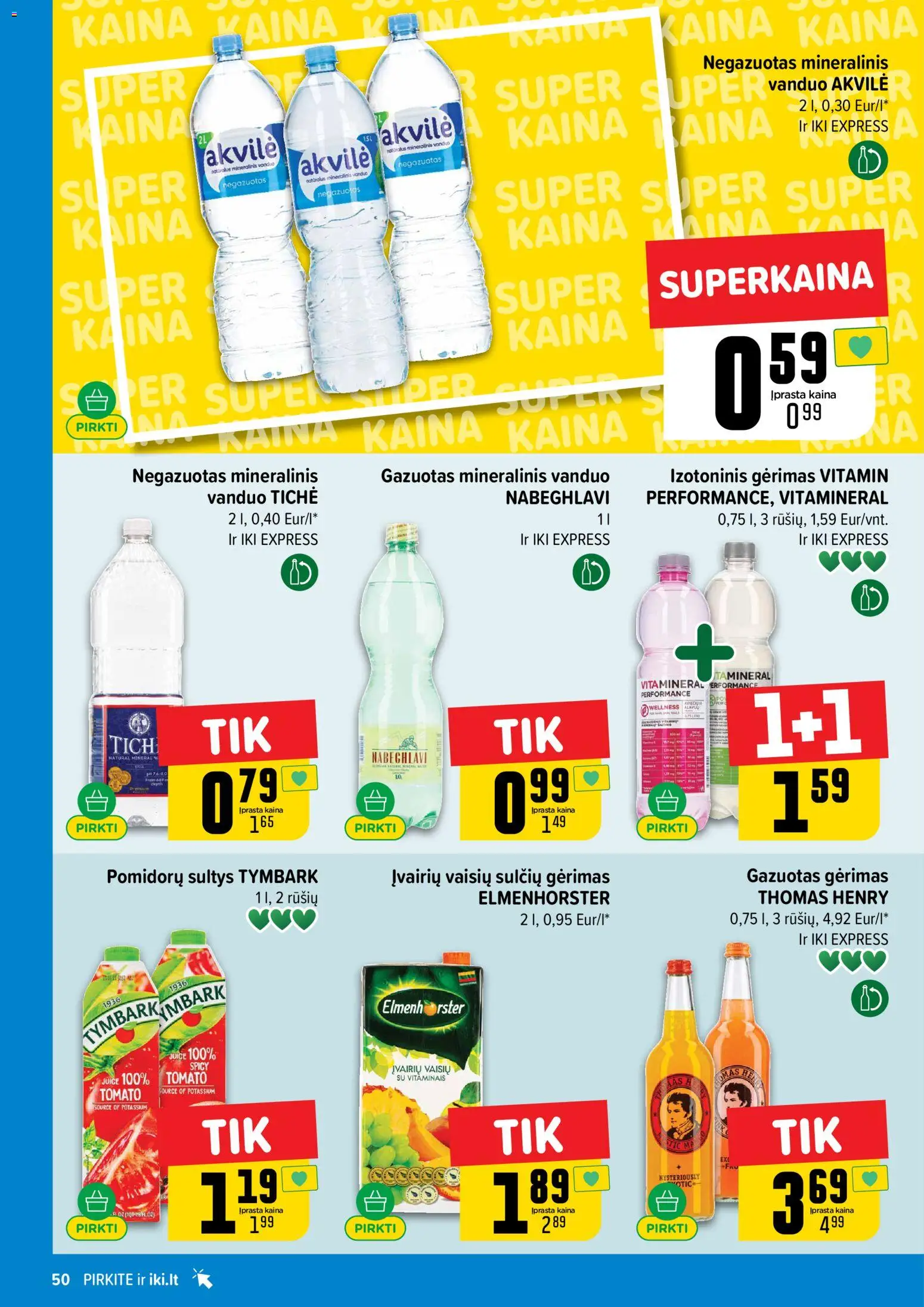IKI akcijos nuo 20.04.2026 | Puslapis: 50 | Prekių: Sultys, Mineralinis vanduo
