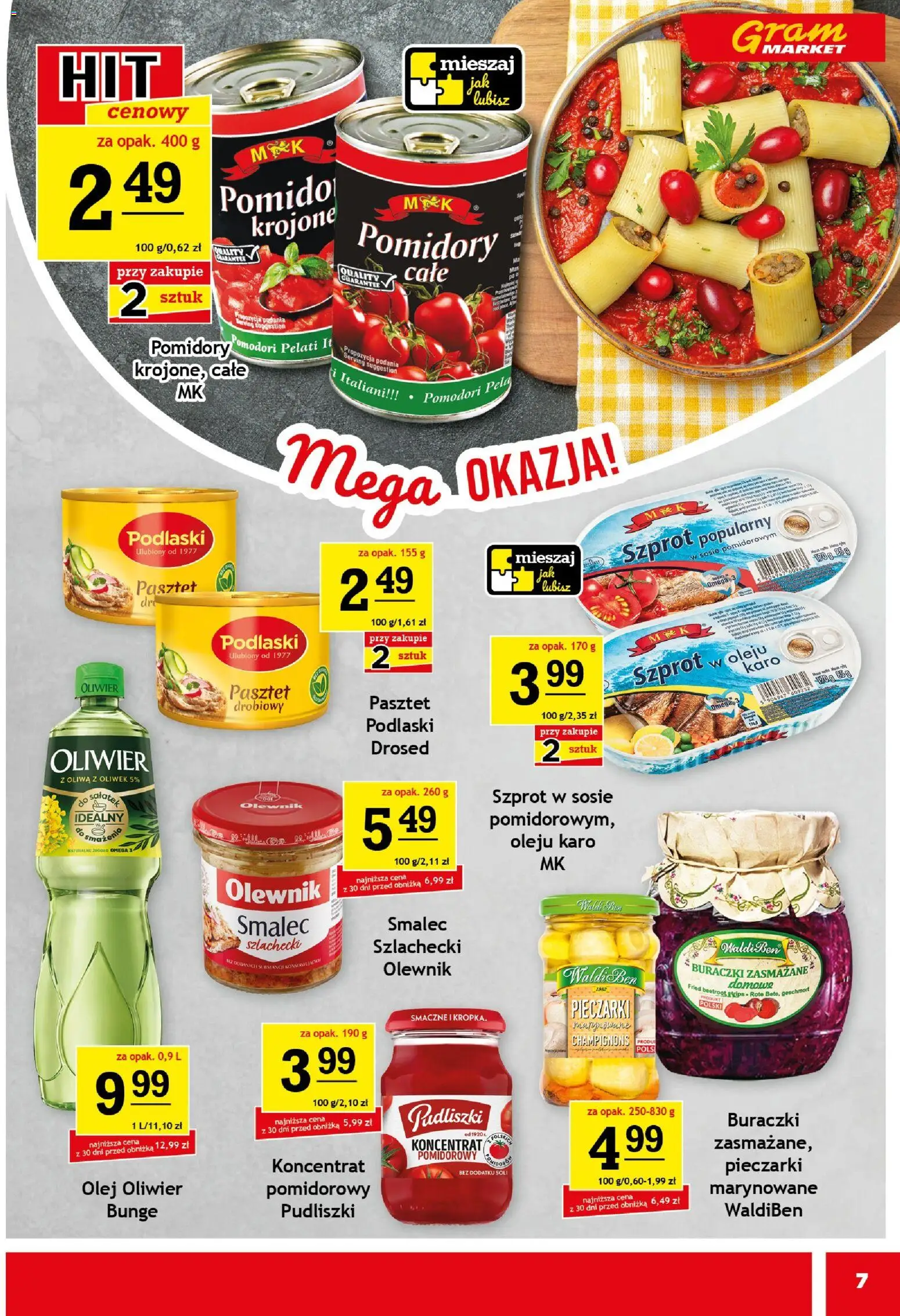 Gram Market Gazetka od 07.01.2026 | Strona: 7 | Produkty: Pieczarki, Oliwa z oliwek, Koncentrat pomidorowy, Olej