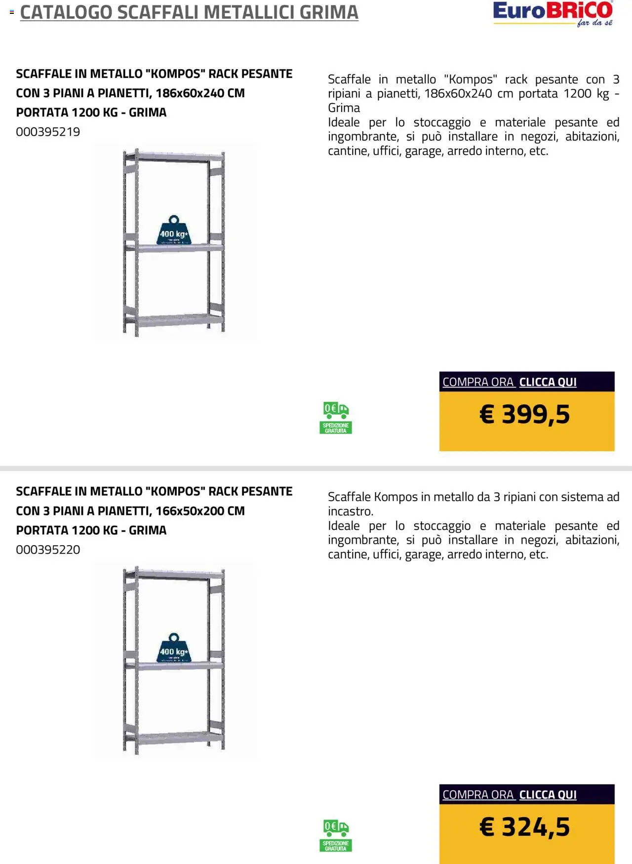 Volantino Eurobrico del 23.07.2025 | Pagina: 18 | Prodotti: Scaffale