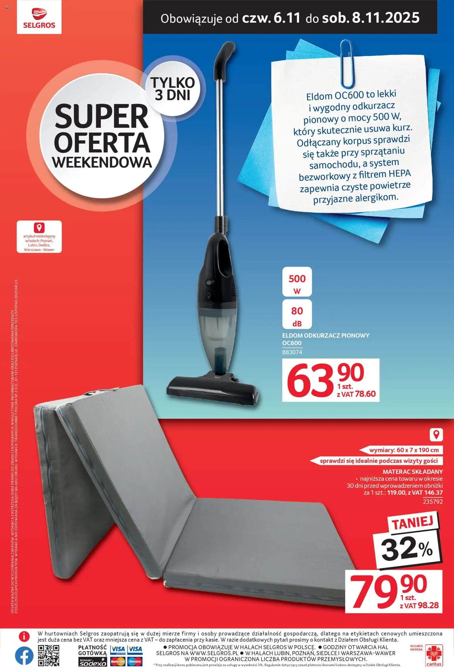 Selgros cash&carry Gazetka - Oferta weekendowa od 06.11.2025 | Strona: 2 | Produkty: Odkurzacz, Materac, Odkurzacz pionowy, Materac składany
