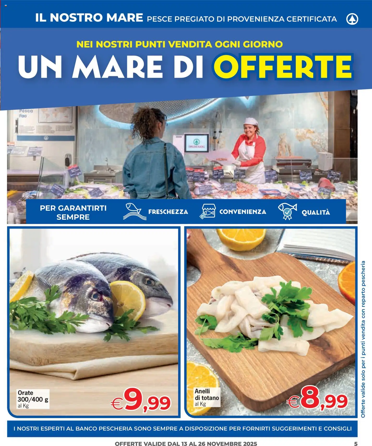Volantino Eurospar del 13.11.2025 | Pagina: 5 | Prodotti: Pesce, Pesca, Totano
