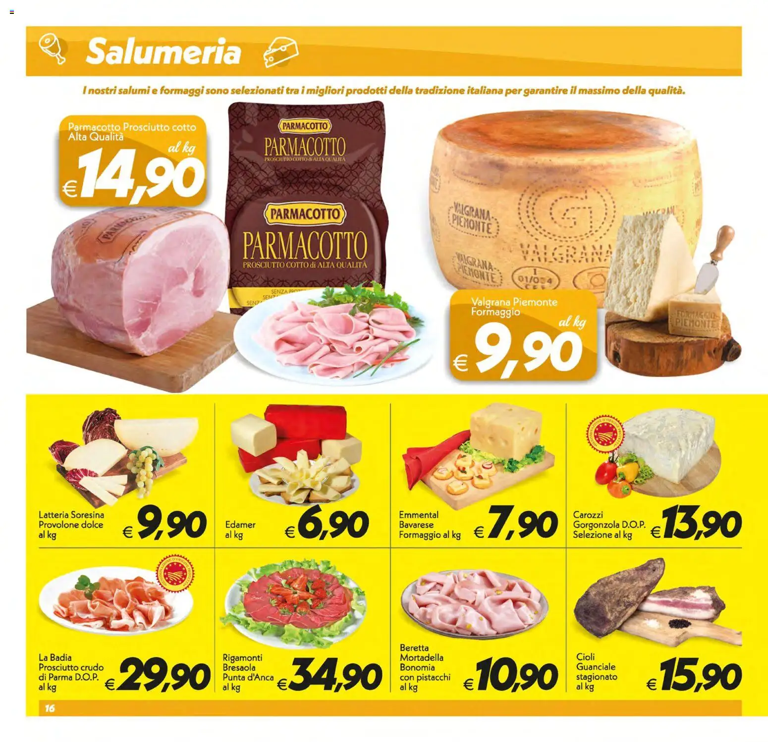 Volantino SuperConveniente del 17.03.2026 | Pagina: 16 | Prodotti: Prosciutto Crudo, Formaggio, Mortadella, Emmental