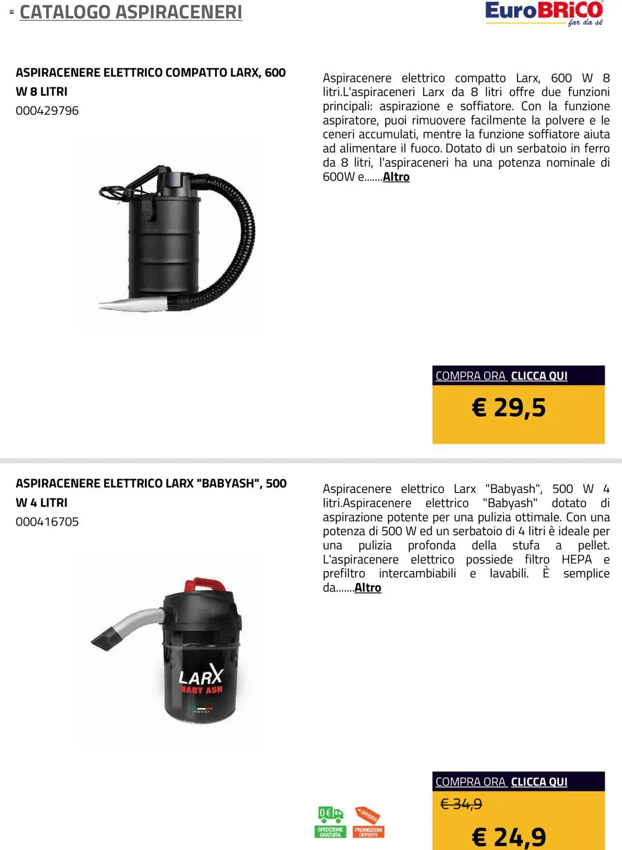 Volantino Eurobrico del 23.07.2025 | Pagina: 2 | Prodotti: Stufa, Aspiracenere