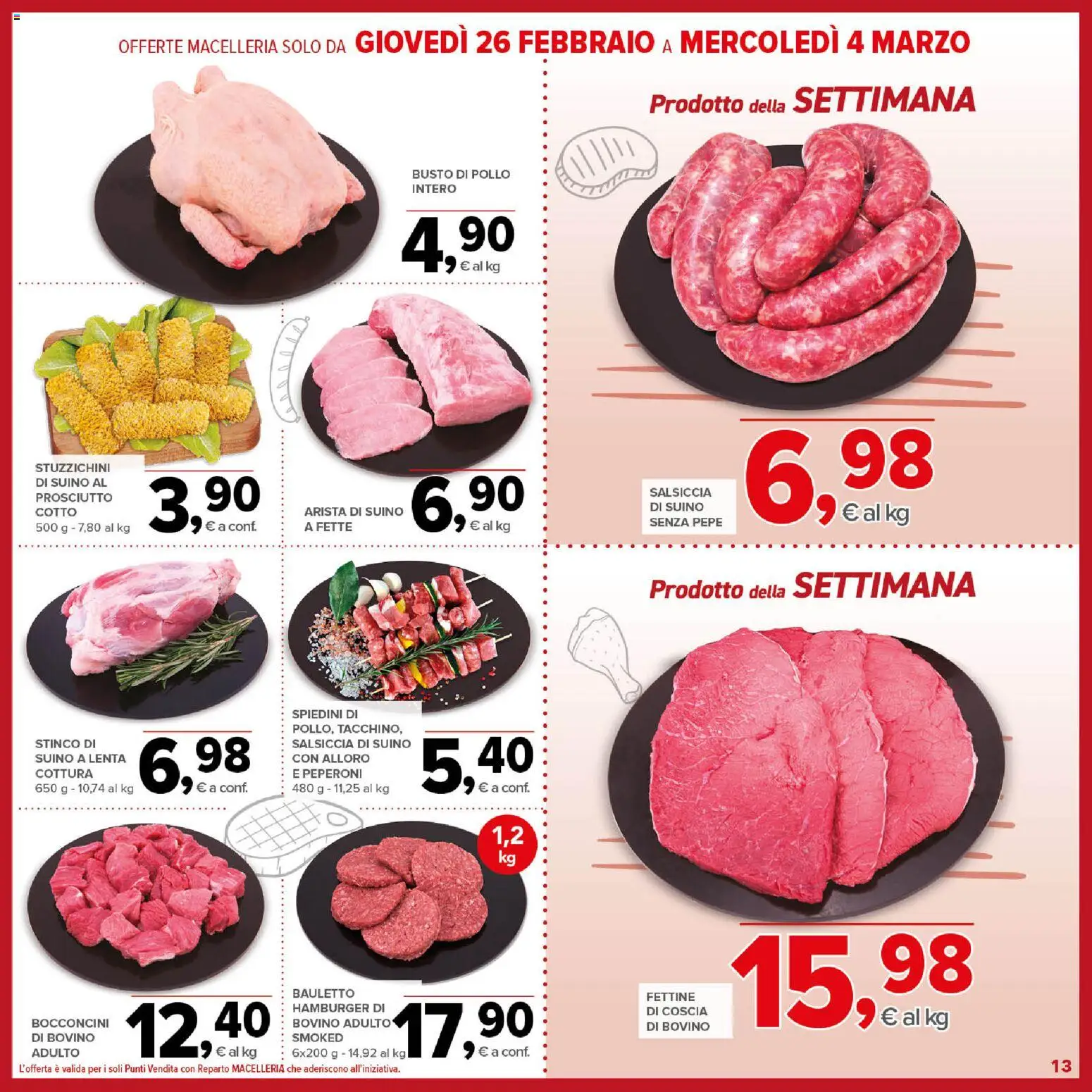 Volantino Todis del 19.02.2026 | Pagina: 13 | Prodotti: Bovino, Suino, Prosciutto, Spiedini