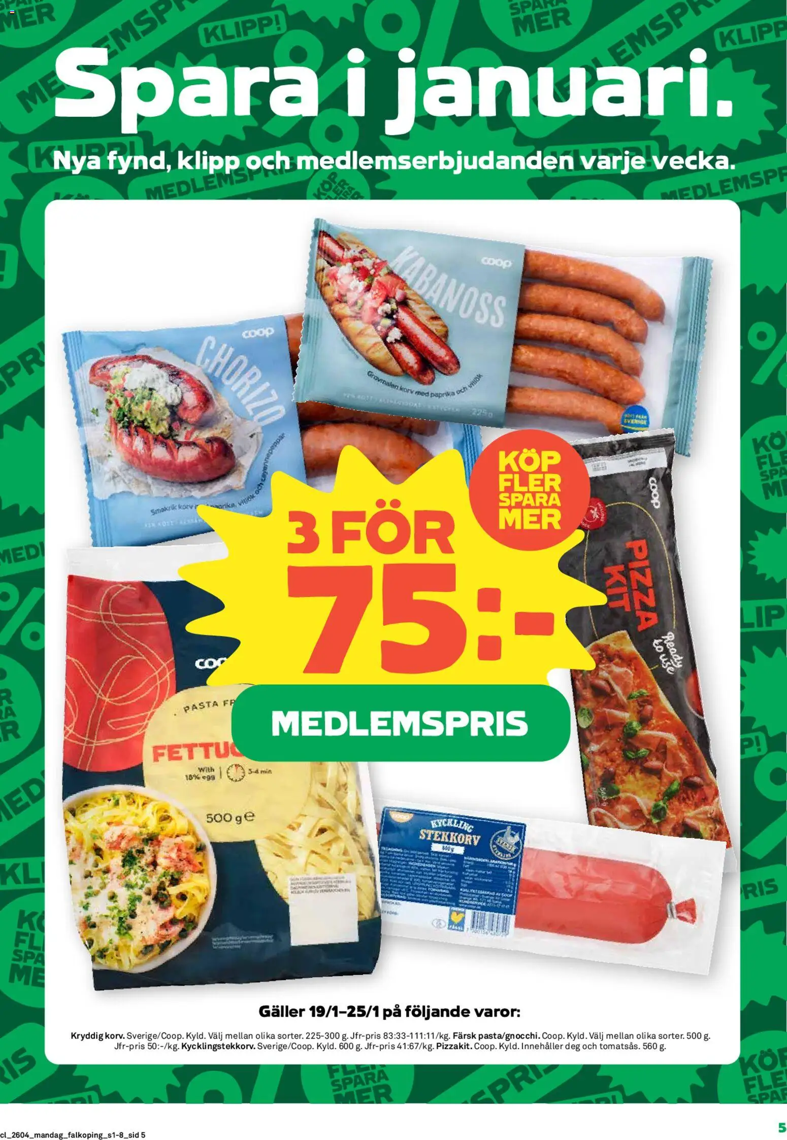 Coop reklamblad aktuell från 19.01.2026 | Sida: 5 | Produkter: Galler, Pizza, Chorizo, Pasta