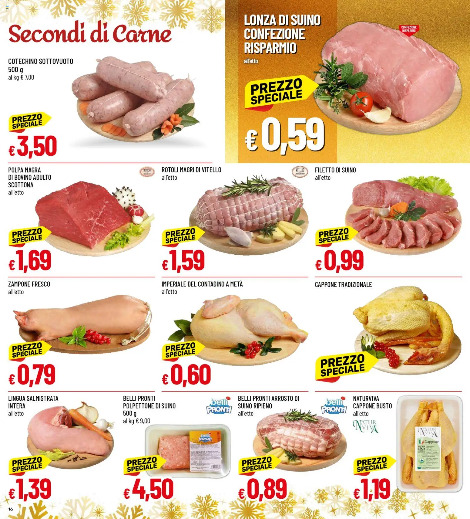 Volantino Famila del 15.12.2025 | Pagina: 16 | Prodotti: Arrosto, Suino, Vitello, Cotechino
