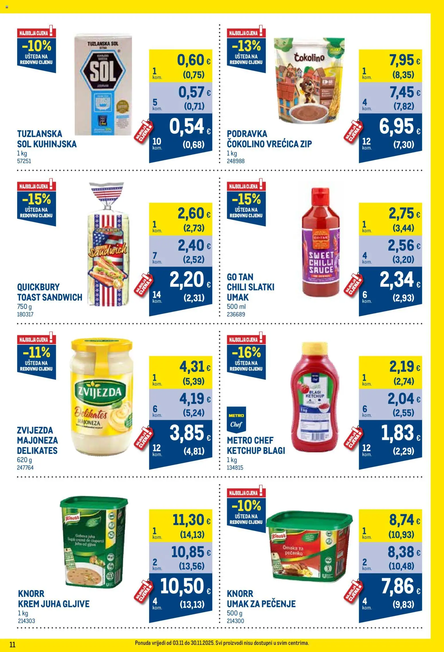 Metro katalog | vrijedi od 03.11.2025 | Stranica: 11 | Proizvodi: Majoneza, Umak, Sol, Čokolino