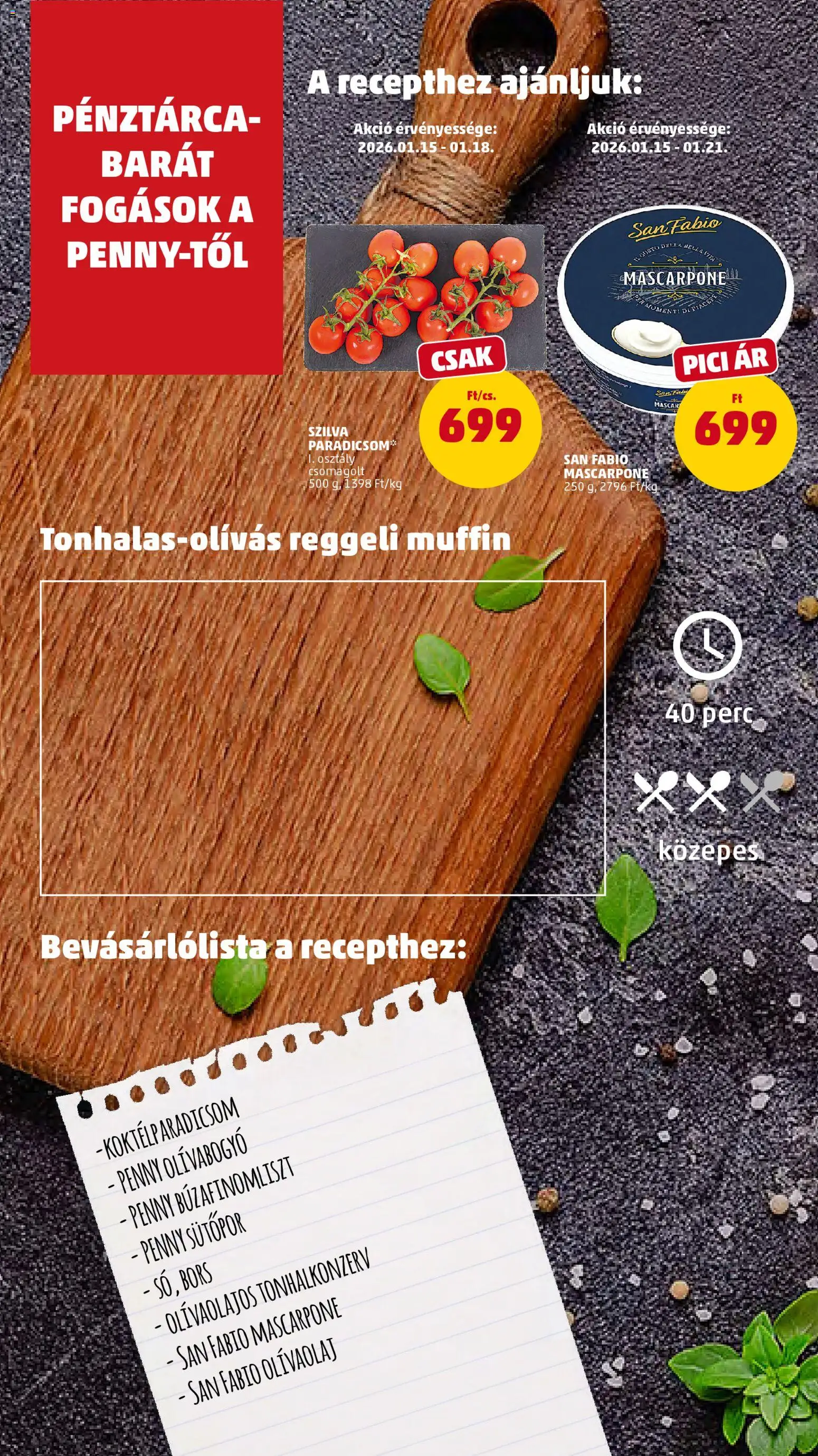 PENNY akciós ujság - amely érvényes a következő dátumtól: 15.01.2026 | Oldal: 6 | Termékek: Muffin, Koktélparadicsom, Burrata, Olívaolaj