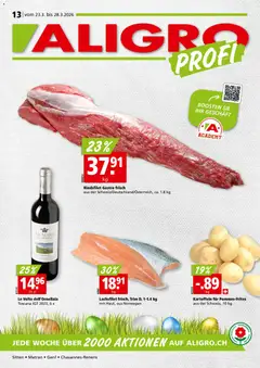 Aligro aktionen Chavannes, Matran, Genf, Sitten ab 23.03.2026 gültig