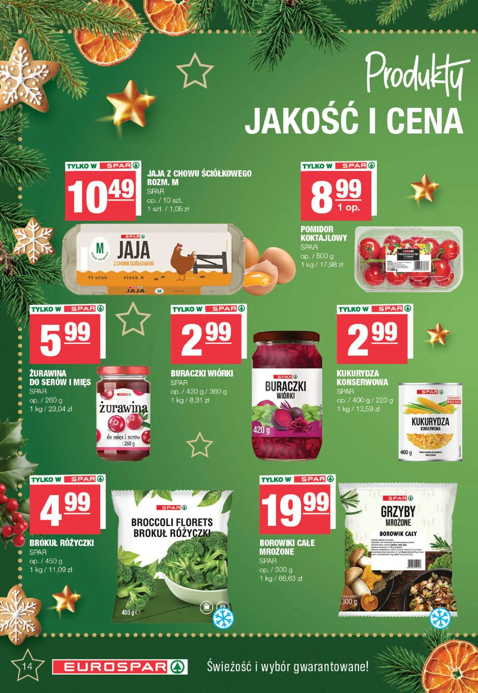 Spar Gazetka - Eurospar od 08.12.2025 | Strona: 14 | Produkty: Brokuł, Kukurydza, Żurawina, Jaja