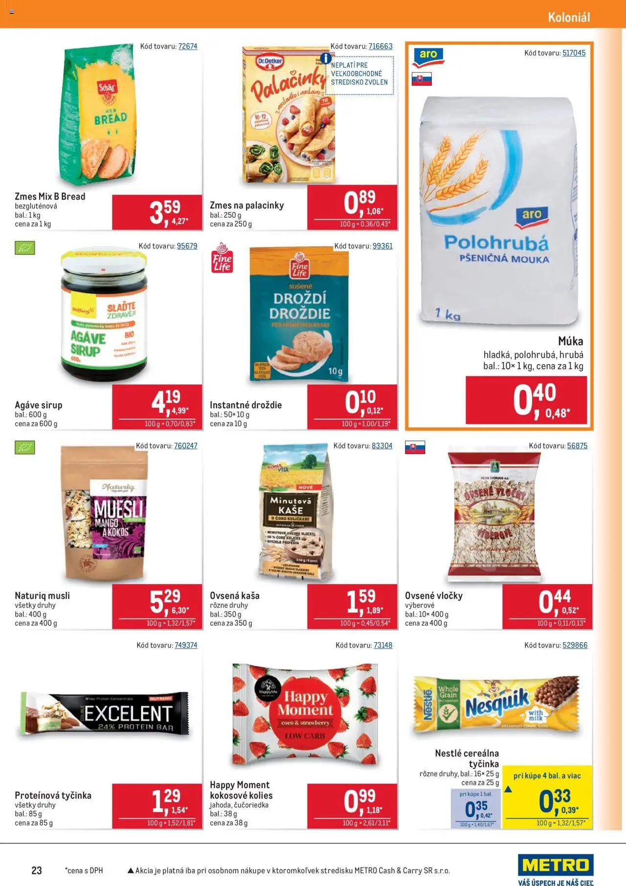 Metro maloobchod │ platný od 18.06.2025 | Strana: 23 | Produkty: Protein, Vločky, Mango, Nesquik